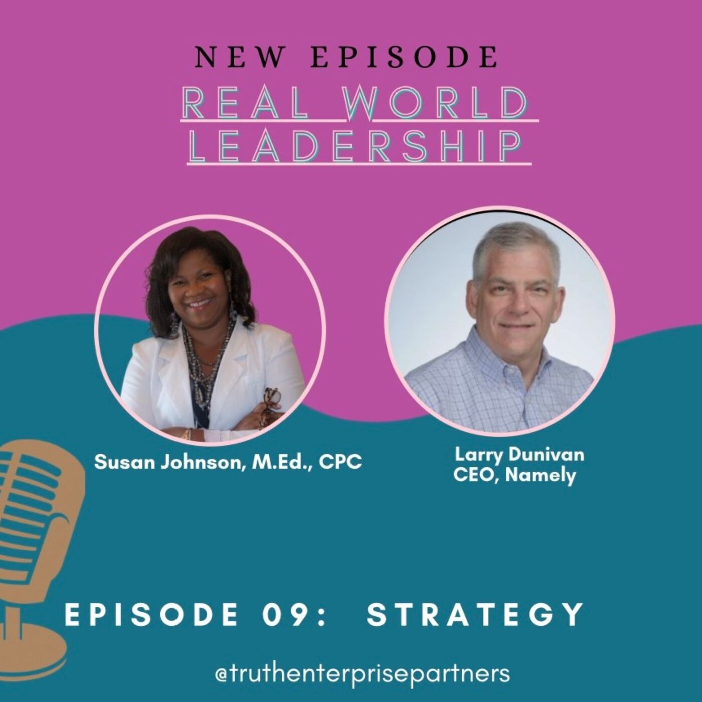Truth Enterprise Partner\'s Podcast - Real World Leadership