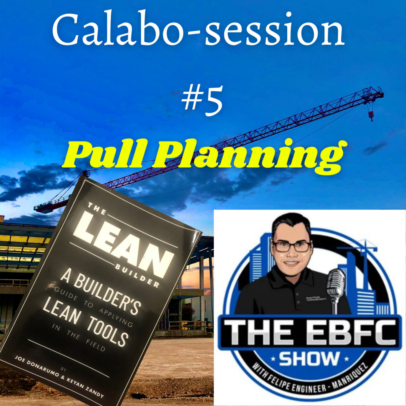 Calabo - Session #5 Pull Planning