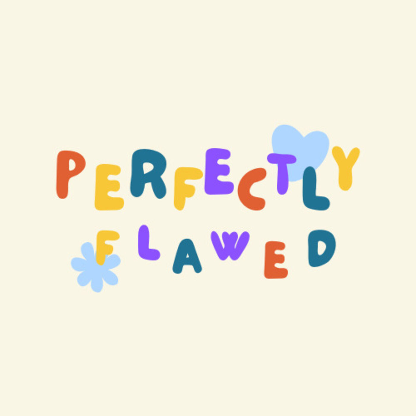 Perfectly Flawed