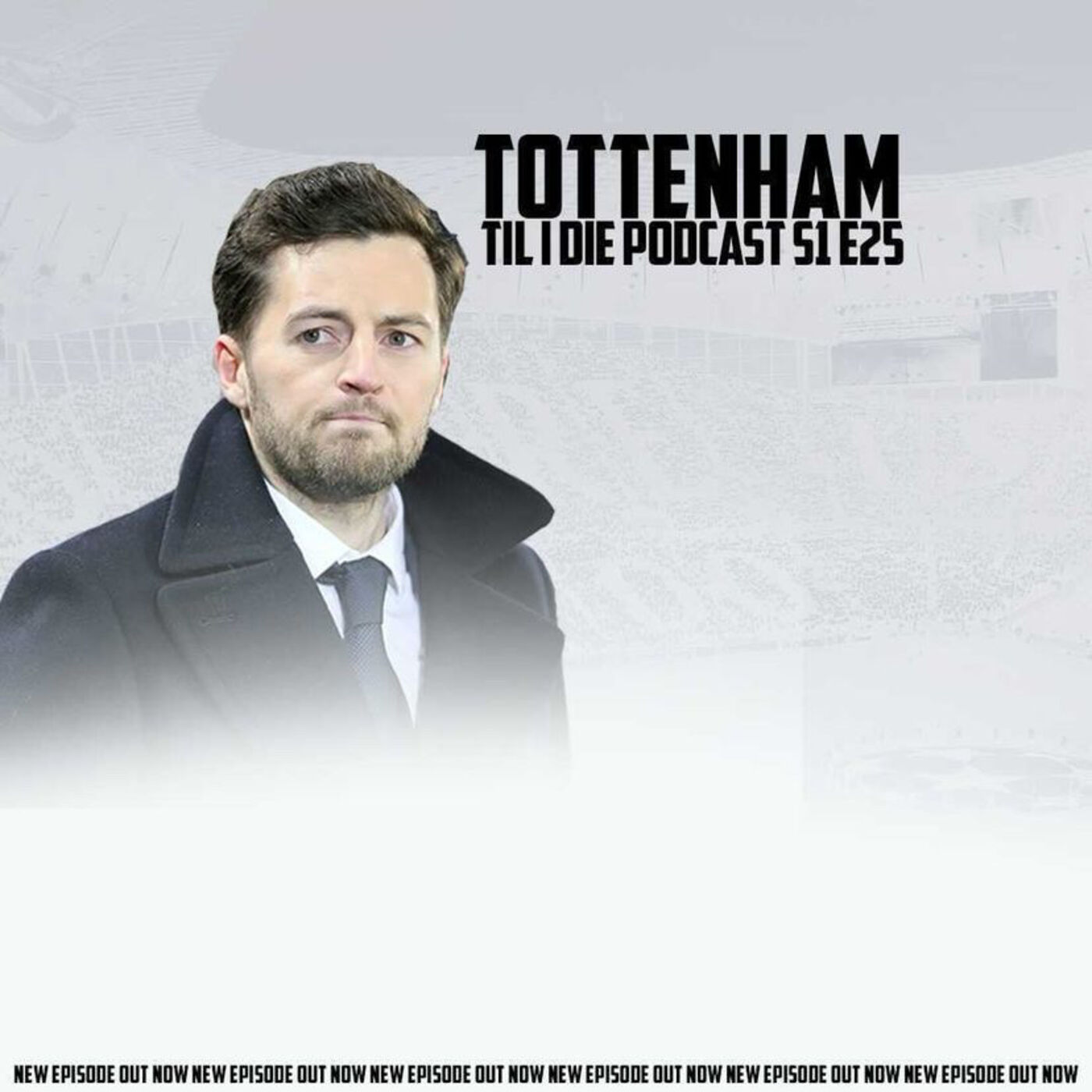 Tottenham Til I Die Podcast