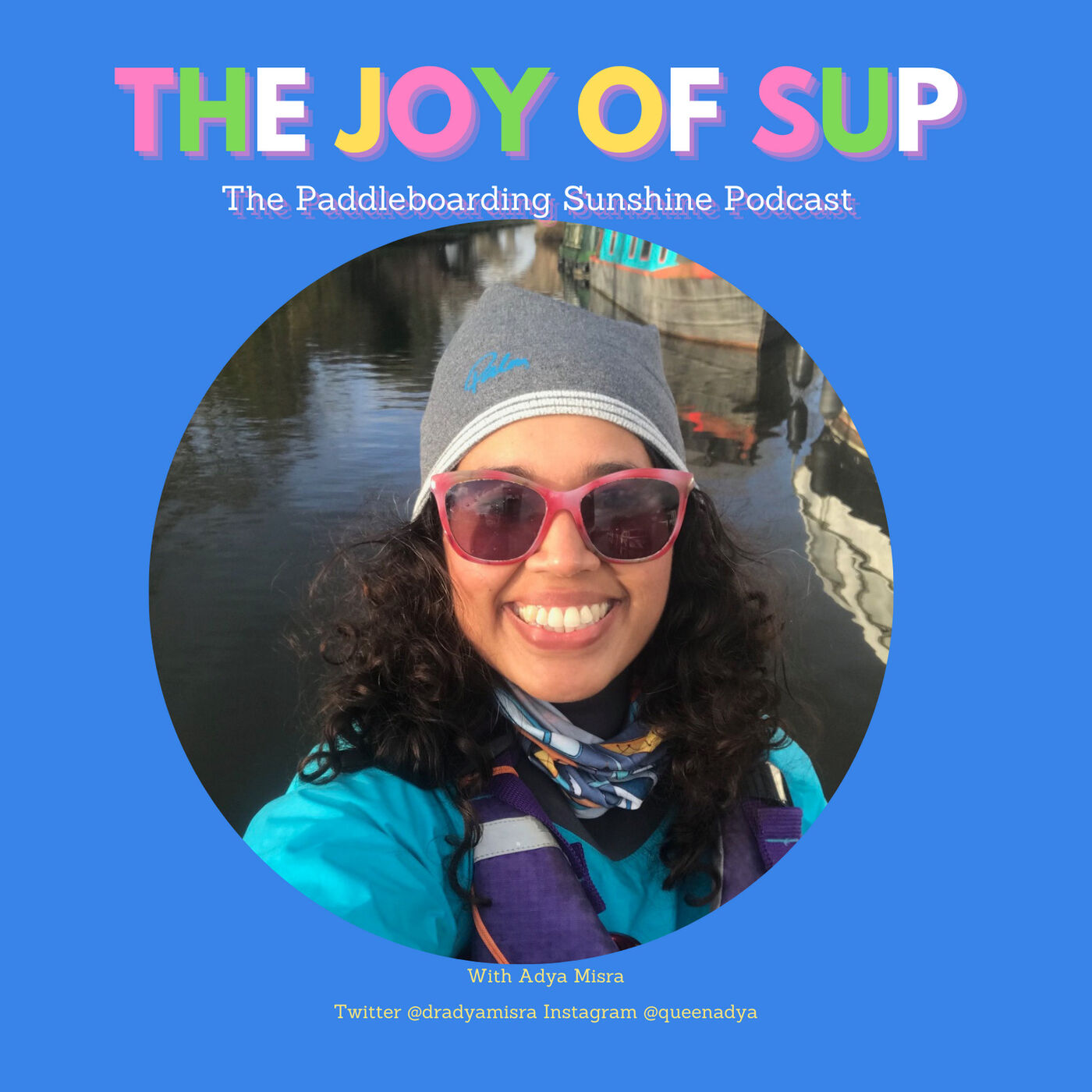 The Joy of SUP - The Paddleboarding Sunshine Podcast