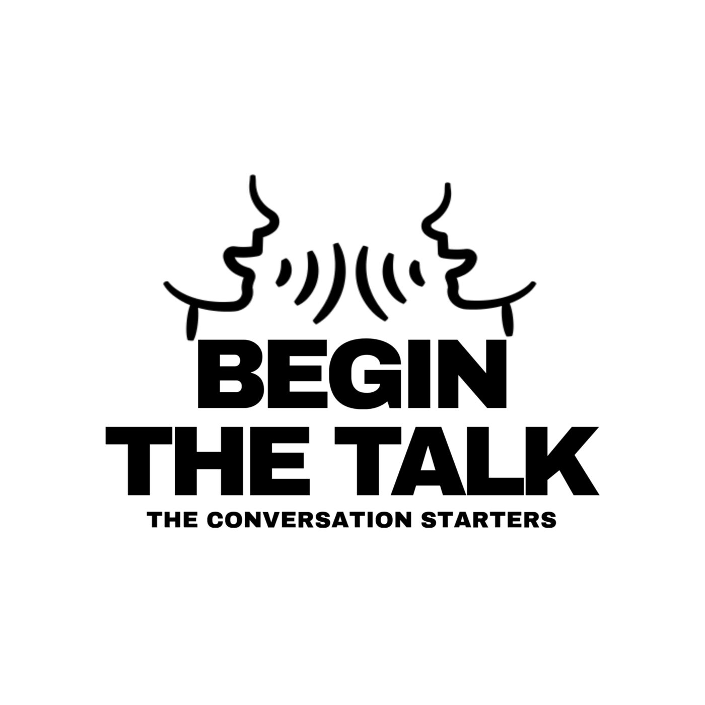 Begin the Talk podcast artwork