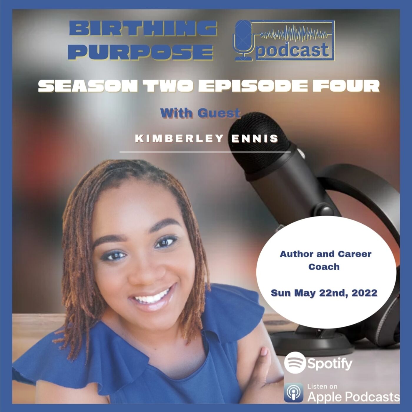 Birthing Purpose Podcast with KC