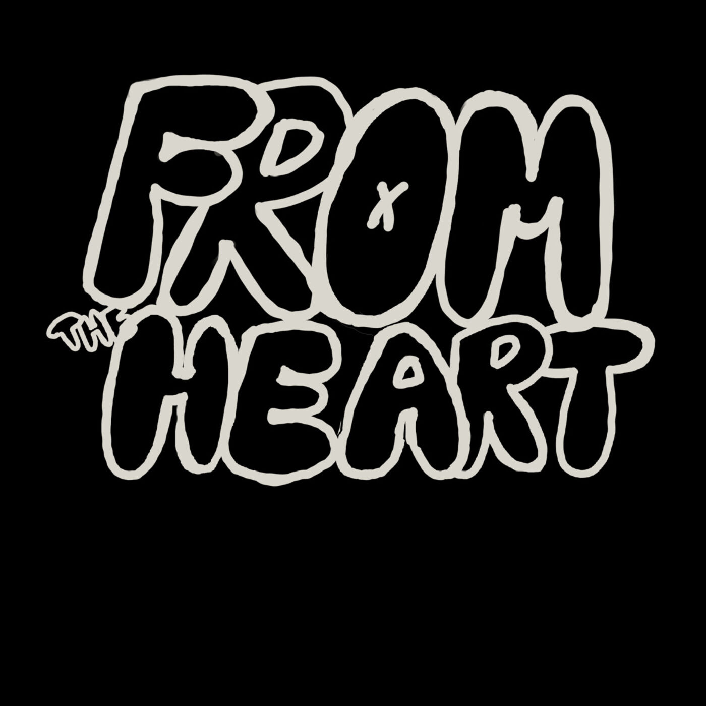 From the heart