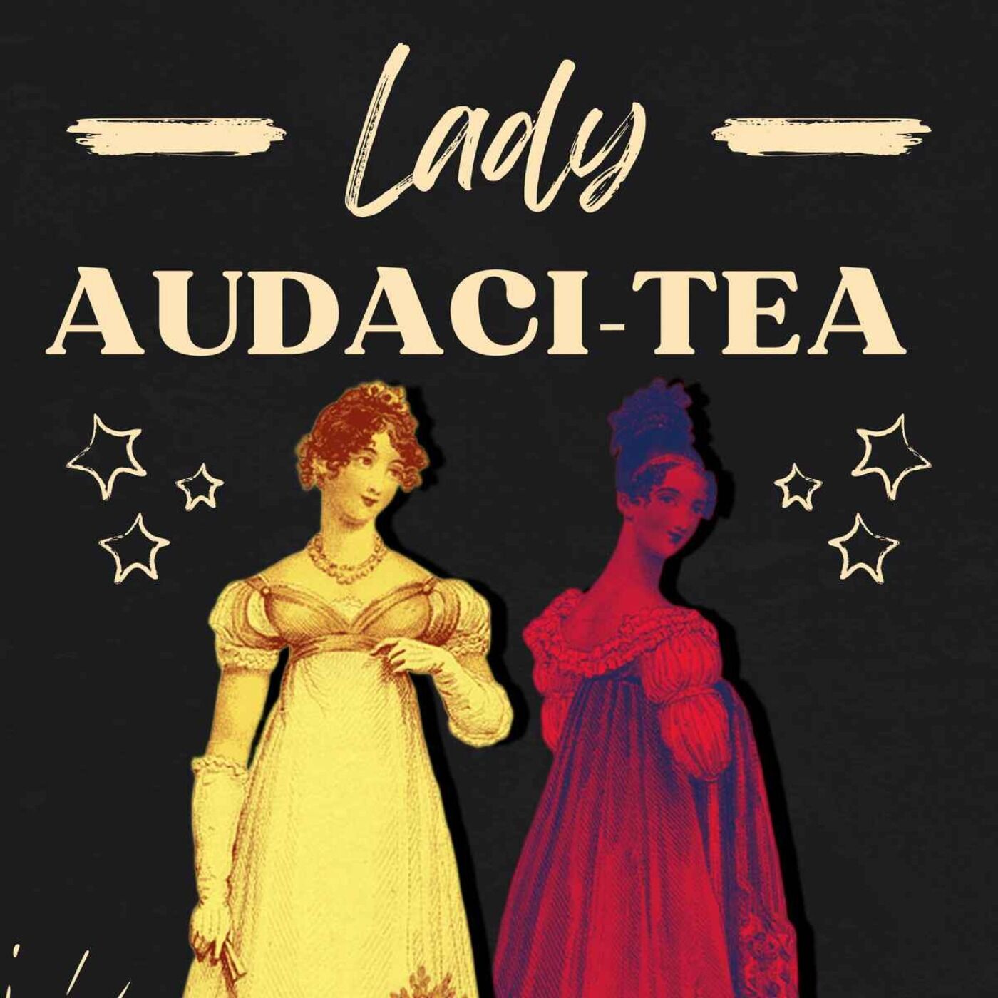 Lady Audaci-Tea podcast artwork