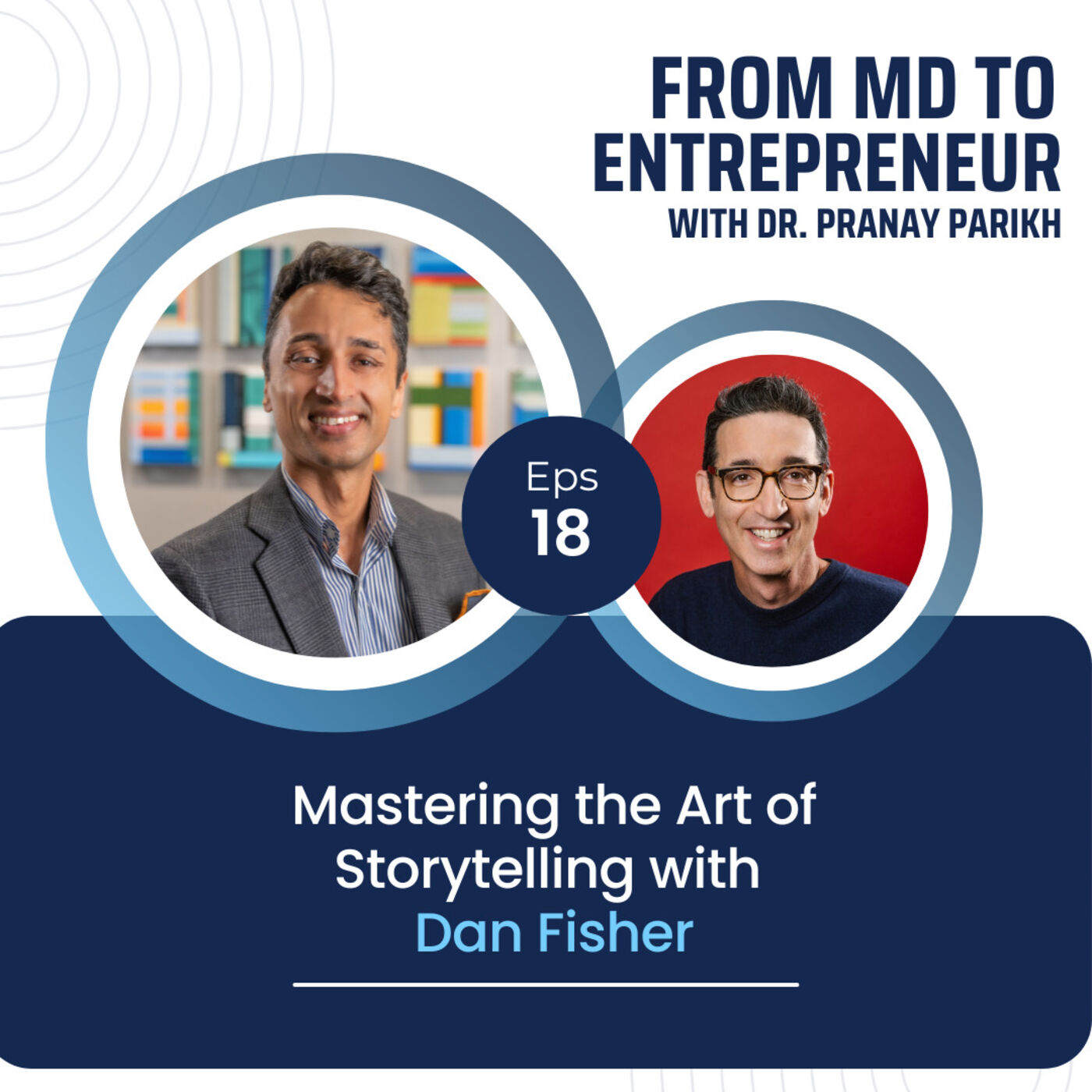 From MD to Entrepreneur with Dr. Pranay Parikh