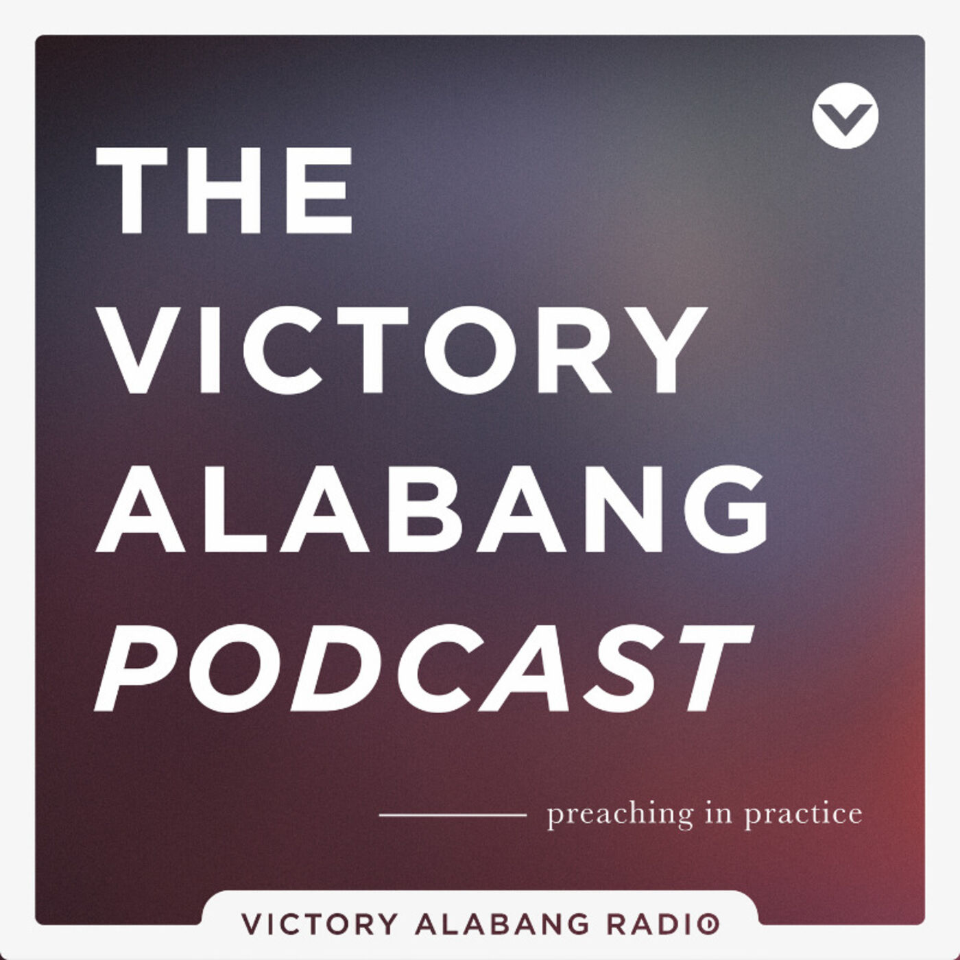 Victory Alabang Podcast