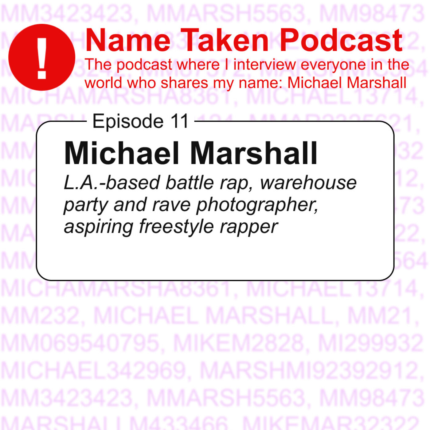 Name Taken Podcast: Who Else Out There Is Named Michael Marshall?