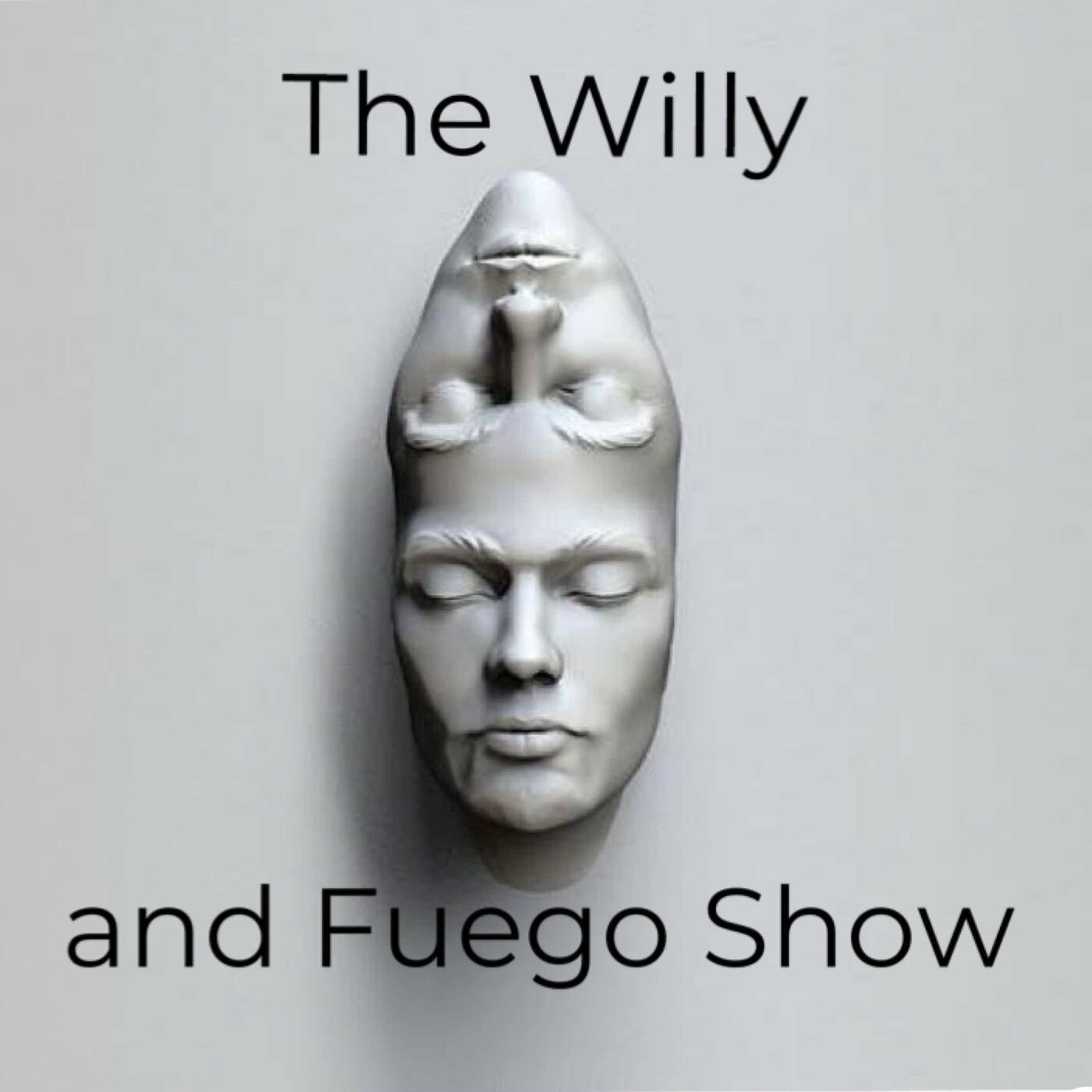 The Willy and Fuego Show