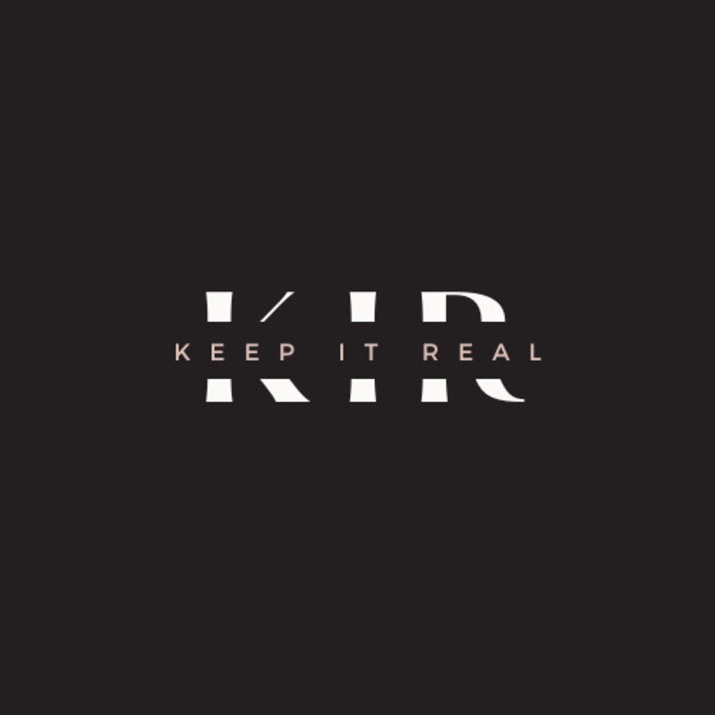 Keep It Real