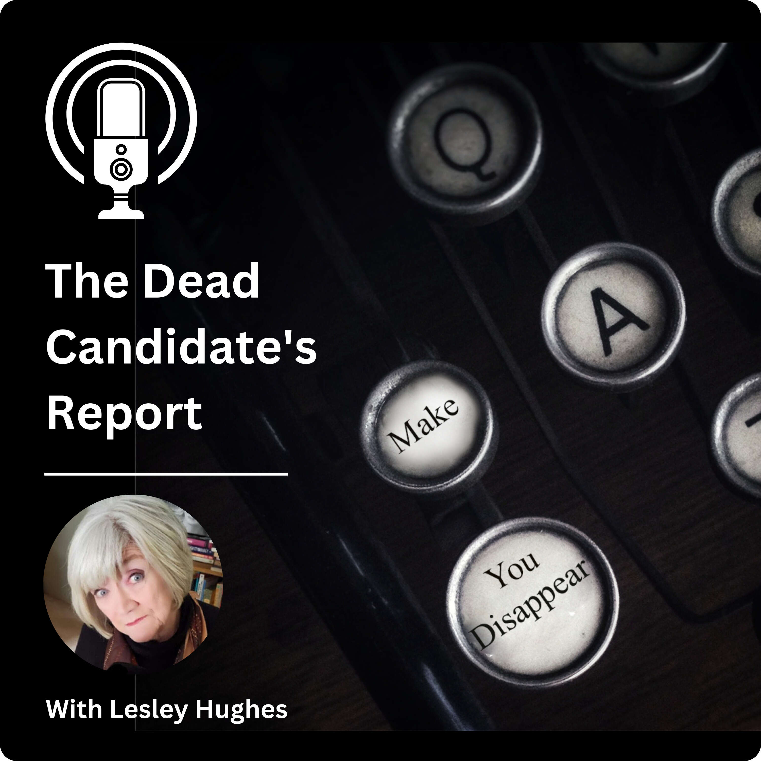 The Dead Candidate's Report - A Memoir. cover art