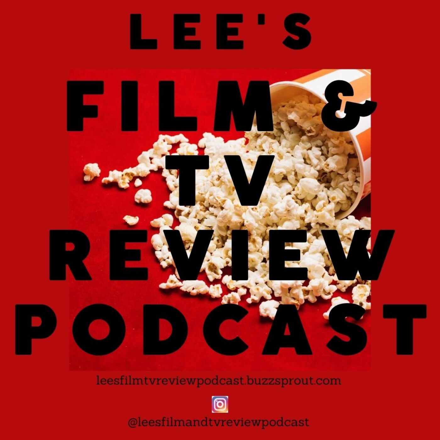 Lee\'s Film & TV Review Podcast