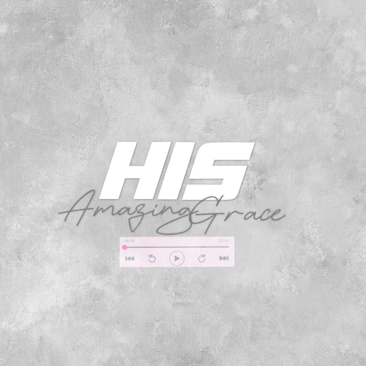 His Amazing Grace podcast artwork