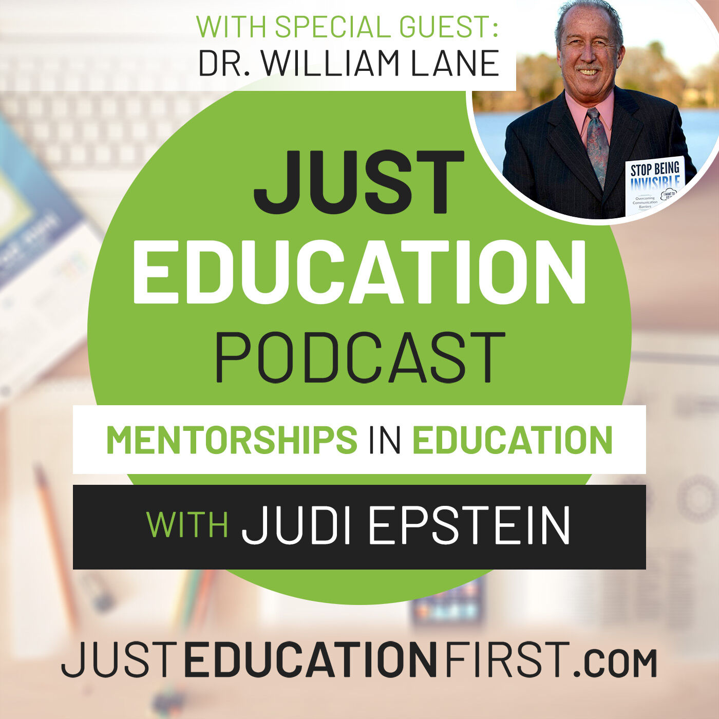 Episode 21 - Dr. William Lane | Stop Being Invisible