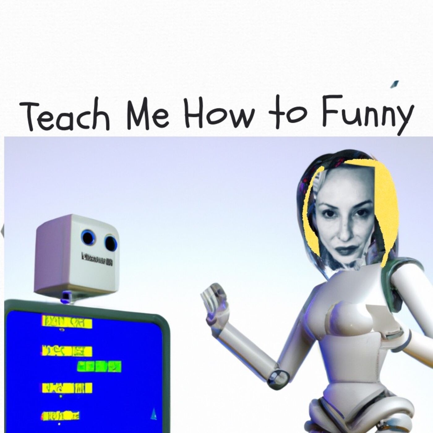 Teach Me How to Funny