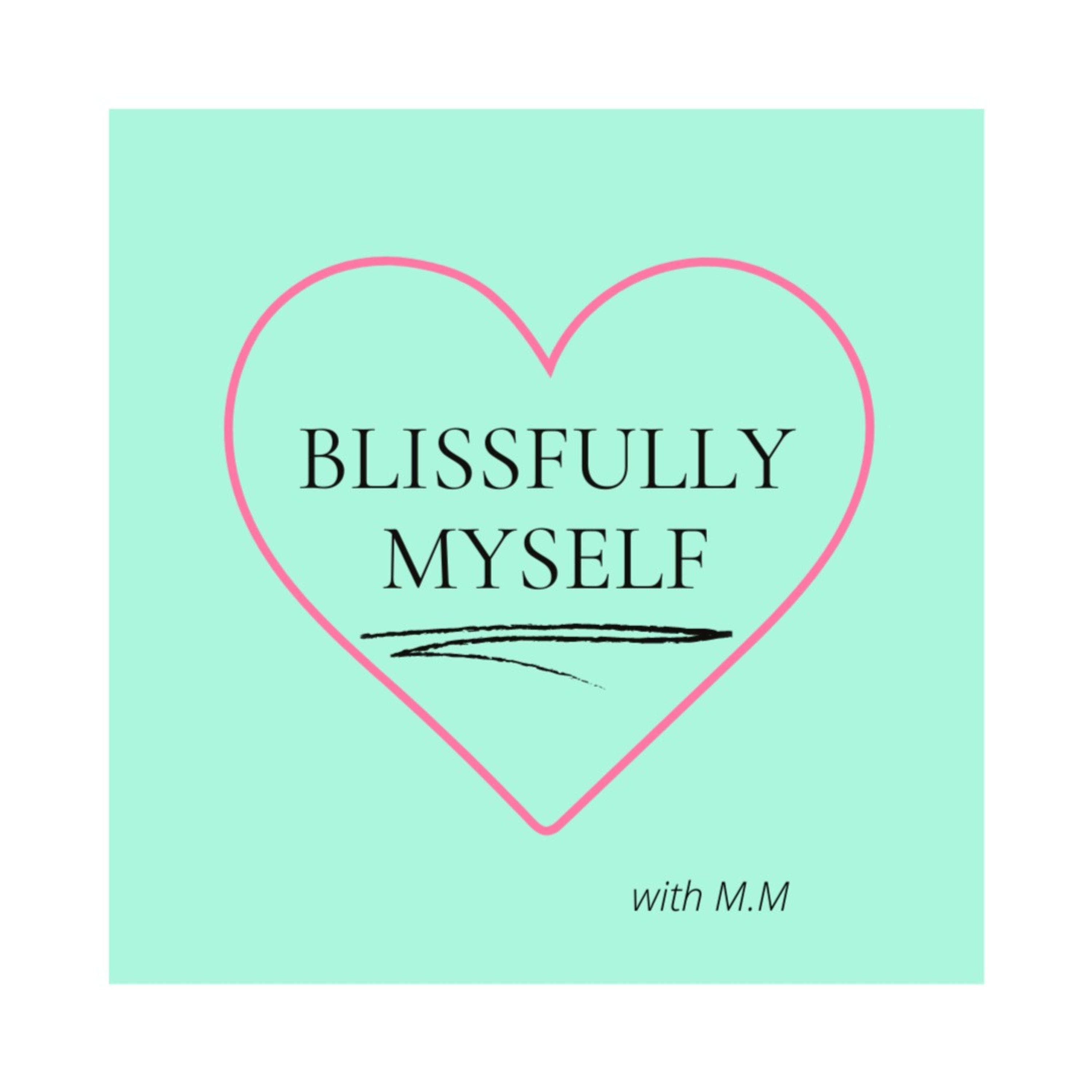 Blissfully Myself