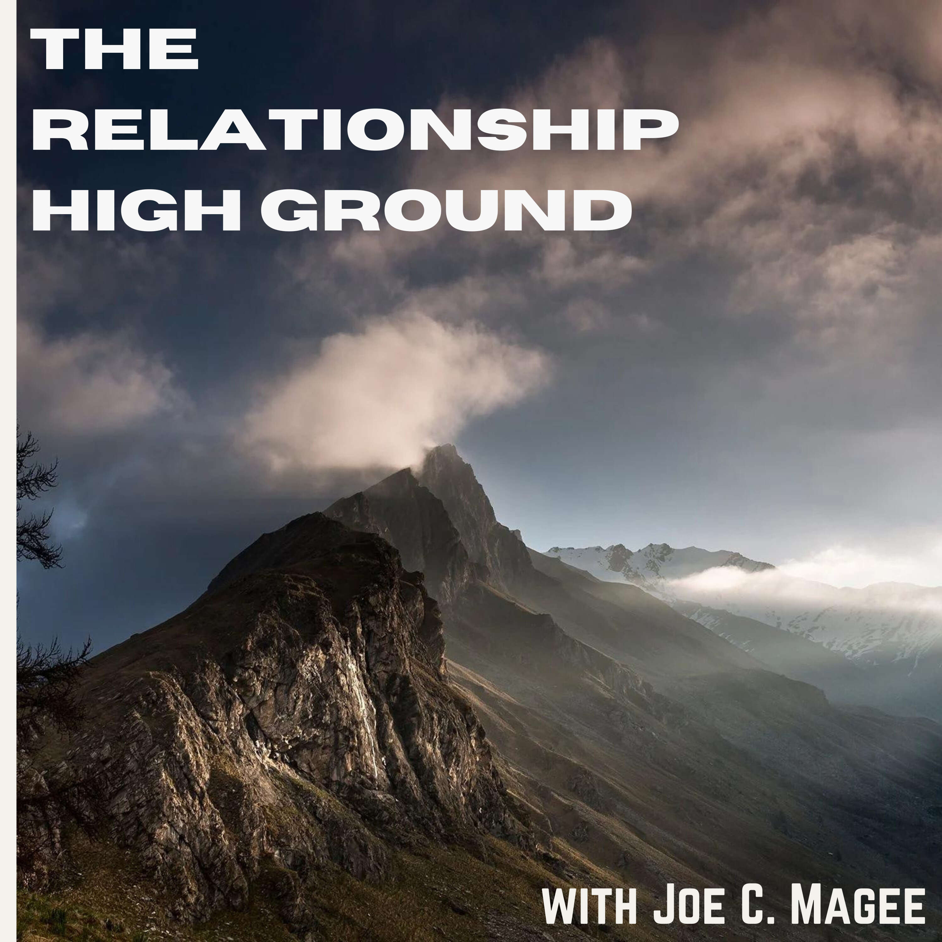 The Relationship High Ground