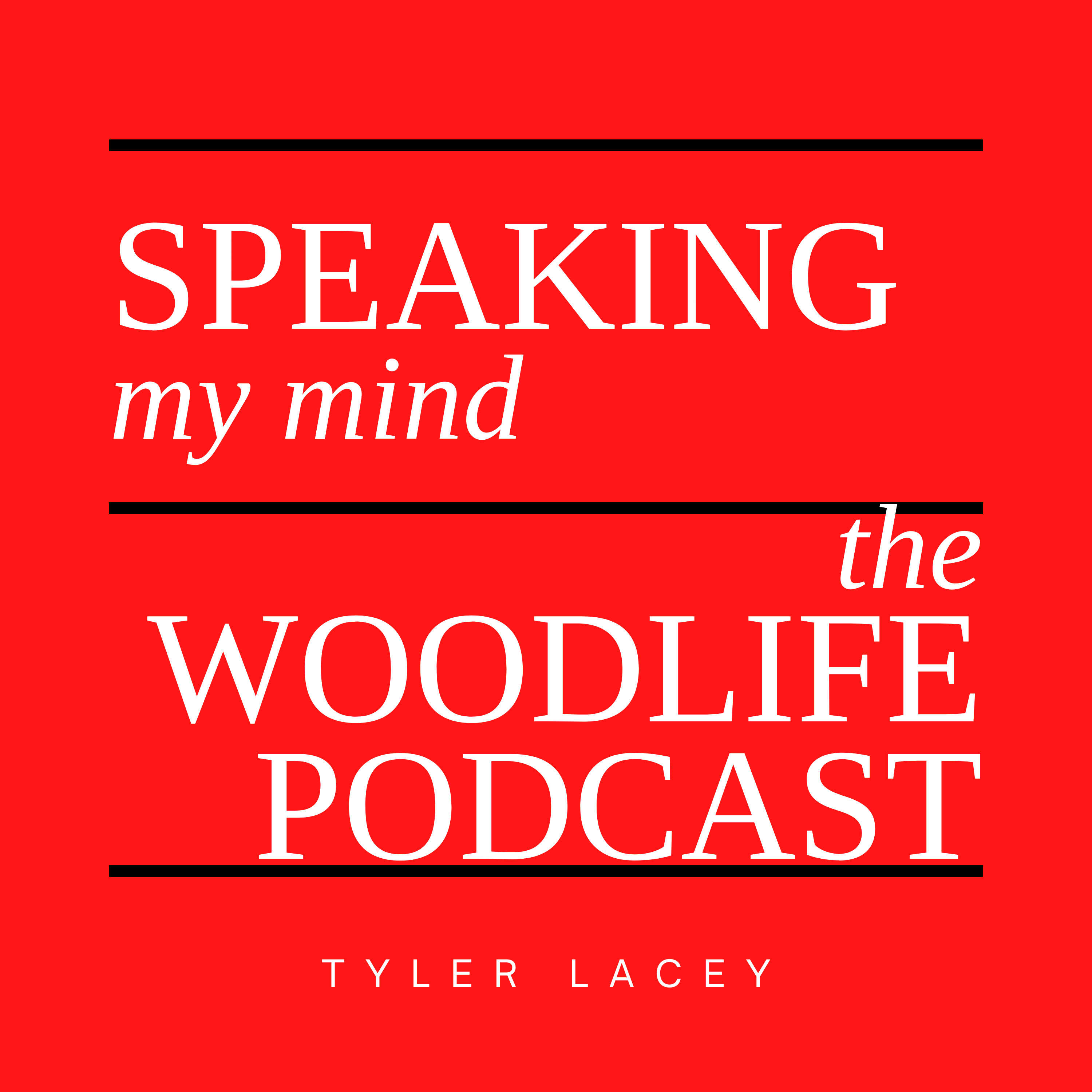 WoodLife Podcast