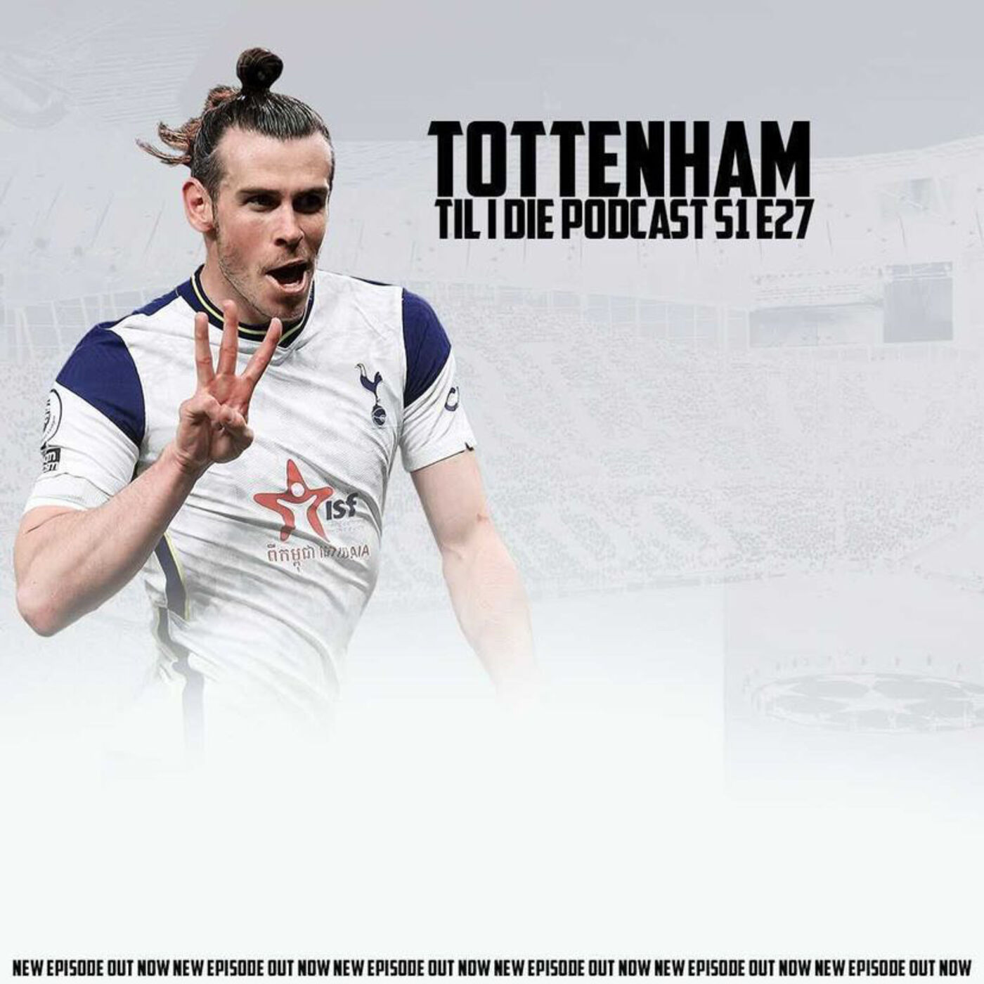 Tottenham Til I Die Podcast