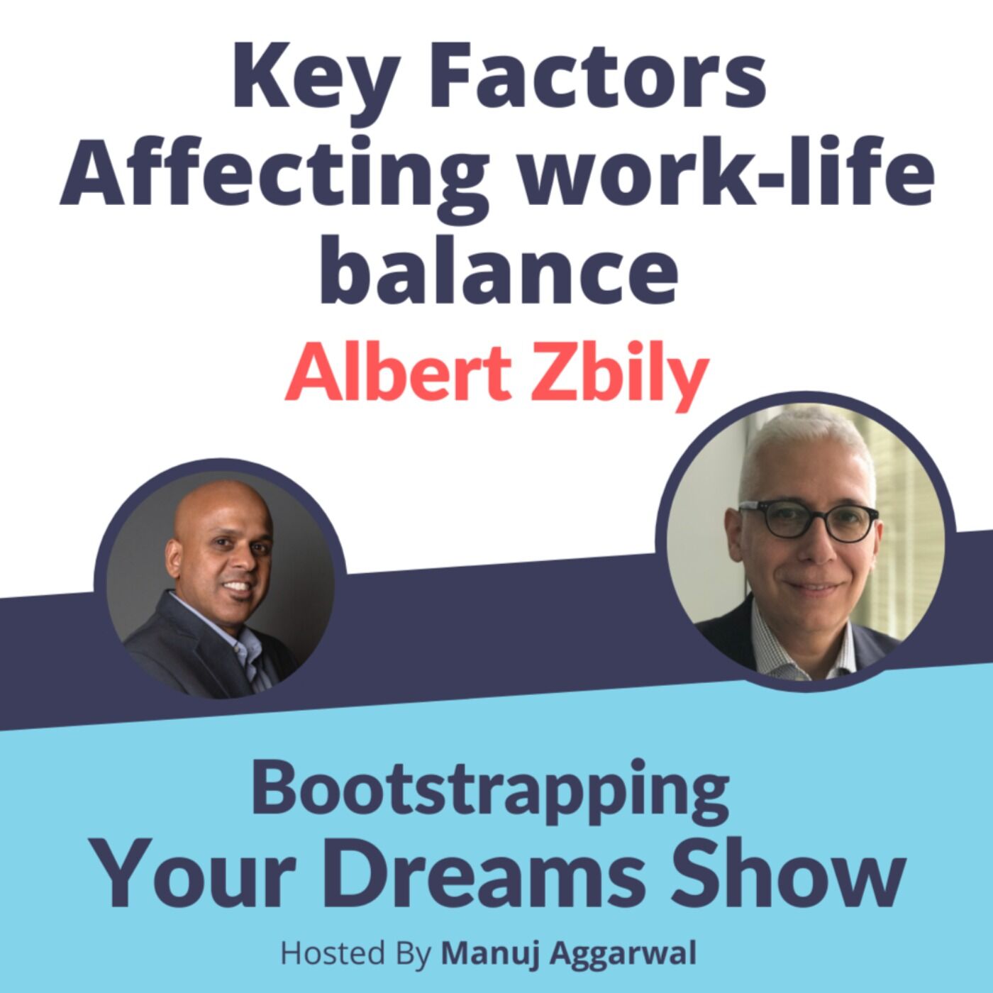 209 Key factors affecting worklife balance Albert Zbily
