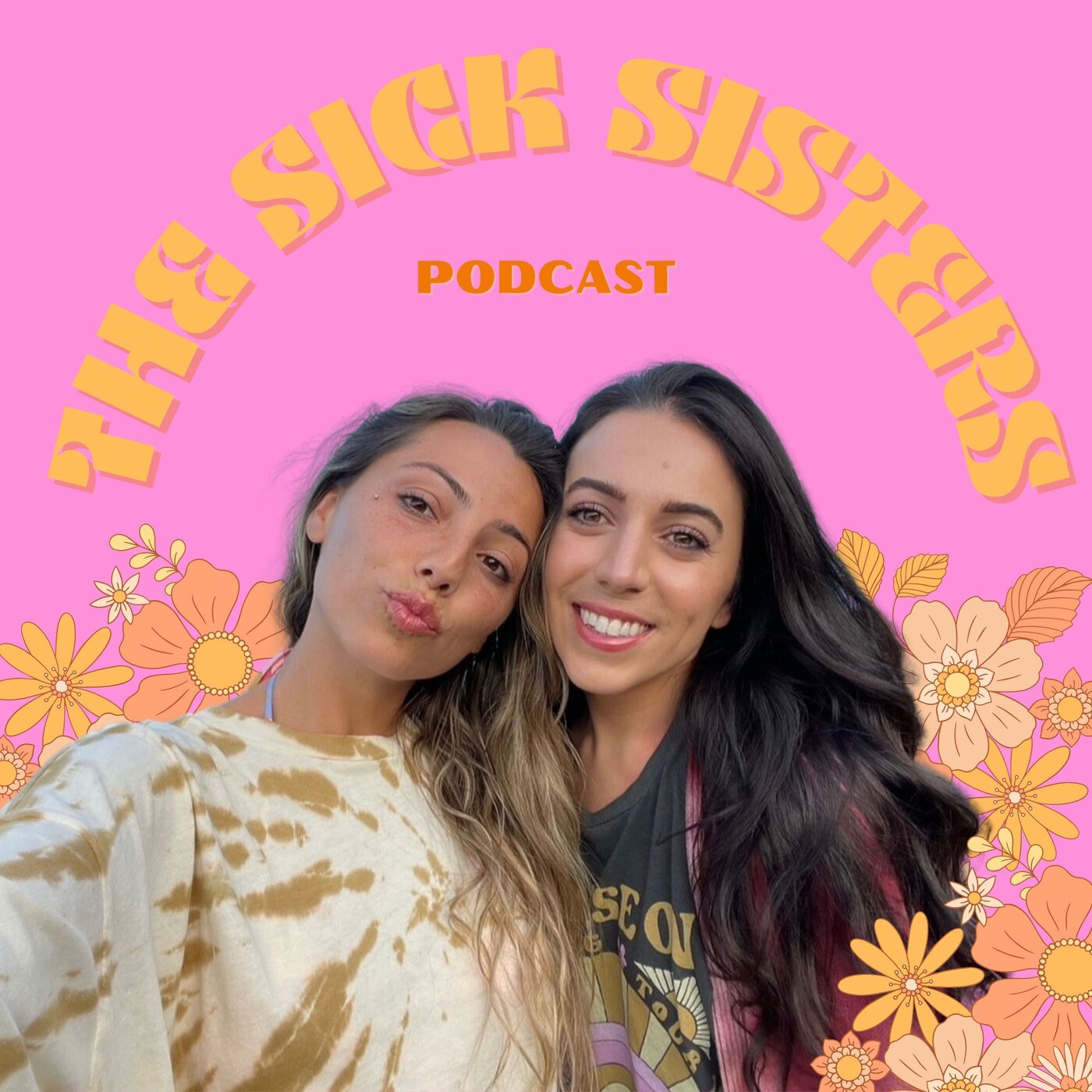 The Sick Sisters Podcast