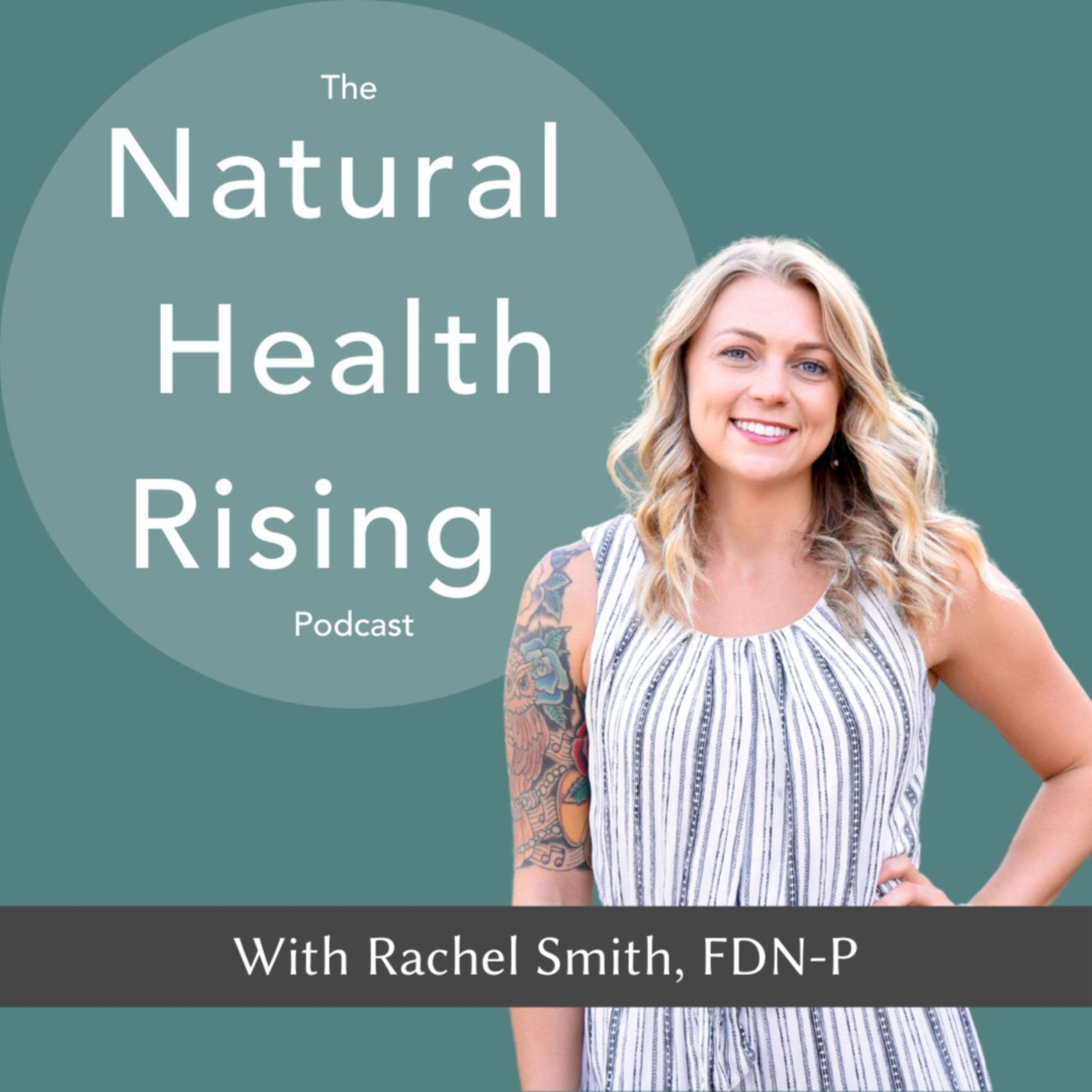 The Natural Health Rising Podcast