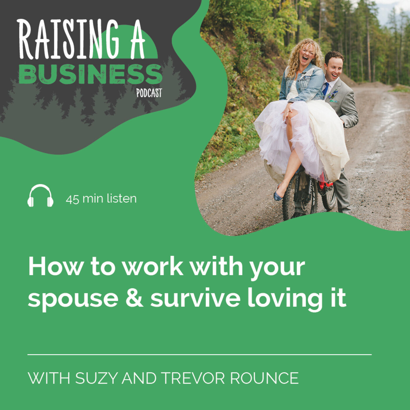 RAB 013 How to work with your spouse & survive loving it