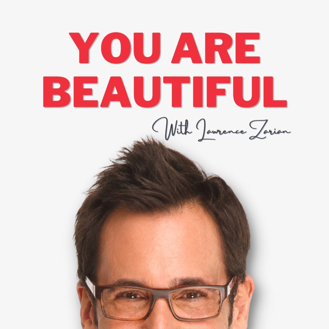 You Are Beautiful with Lawrence Zarian cover