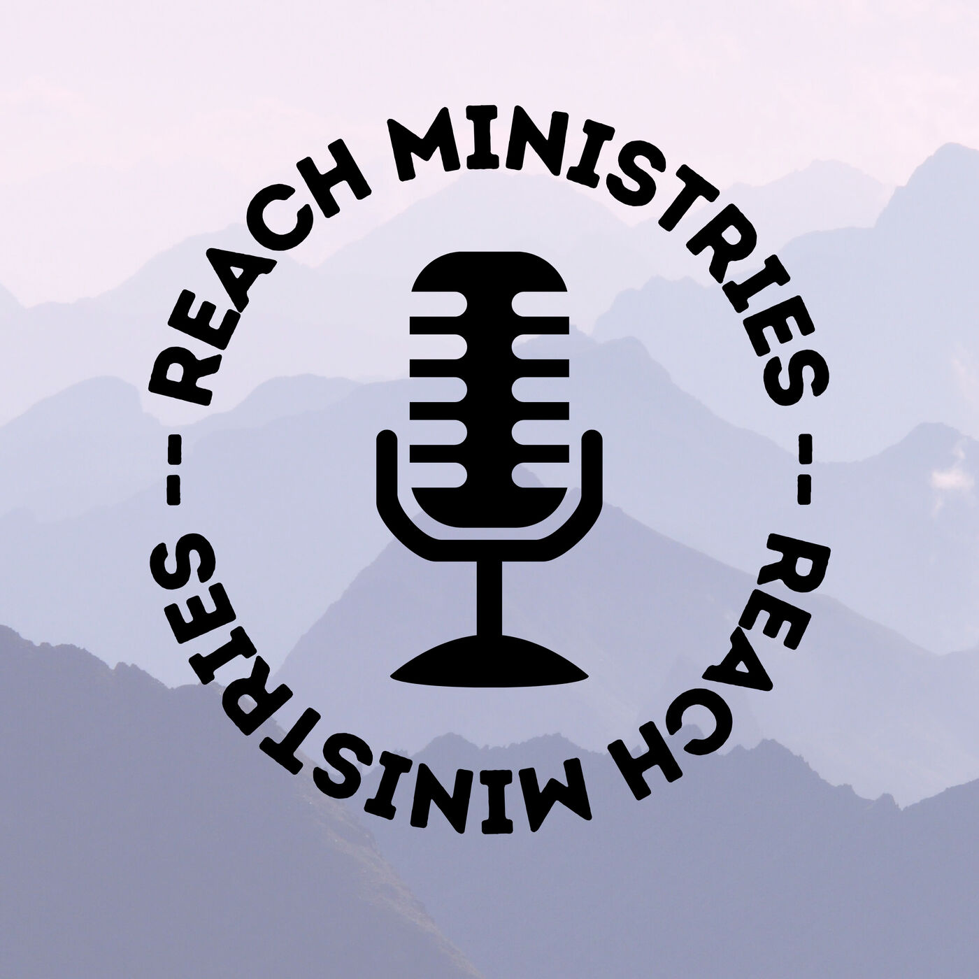 Reach Ministries Podcast