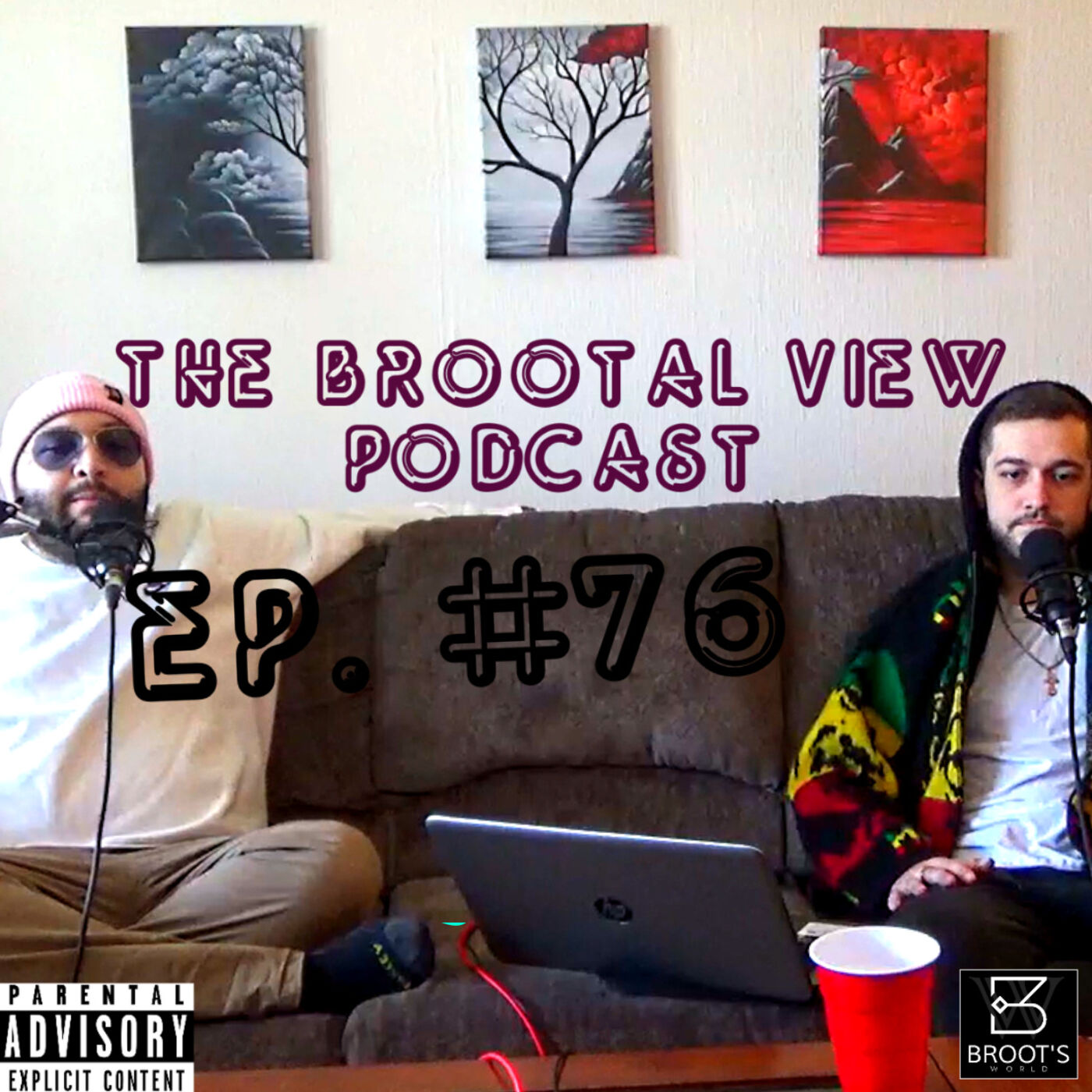 The BROOTal View Podcast