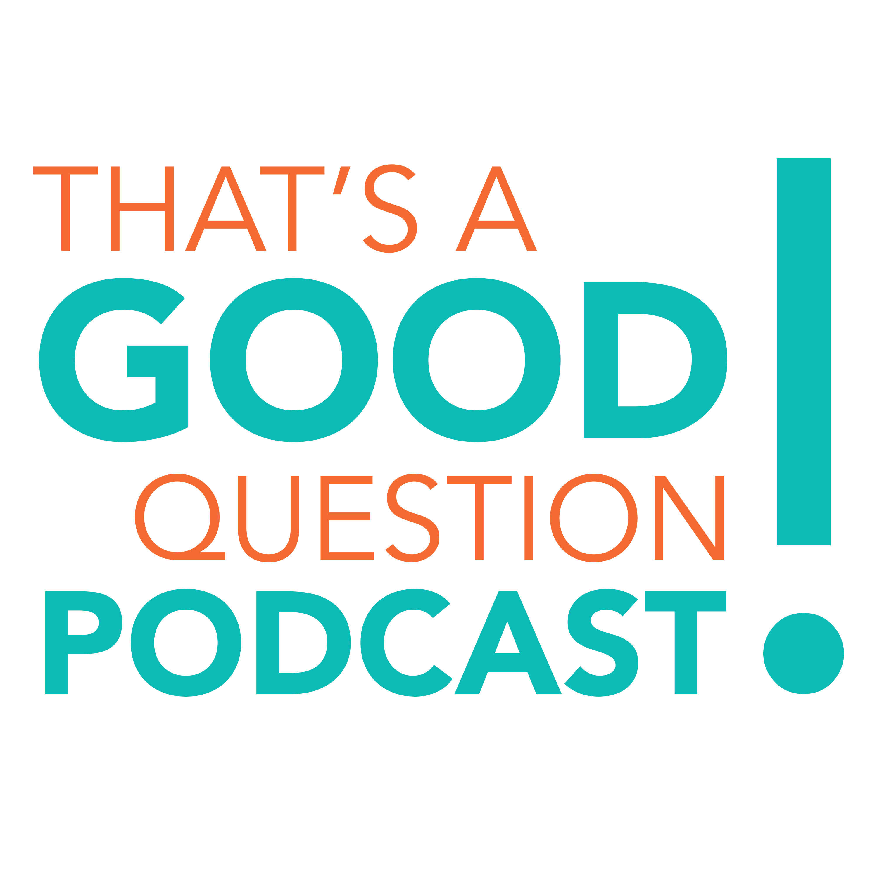 That\'s A Good Question! Podcast