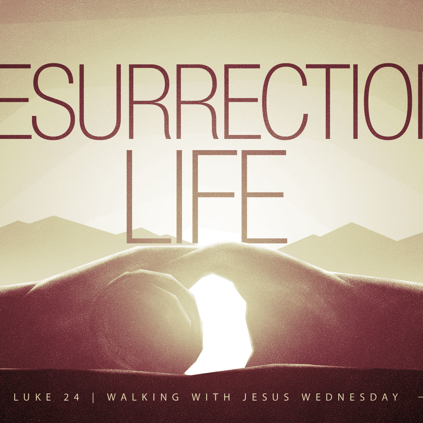 Walking with Jesus- Part 28: Resurrection Life