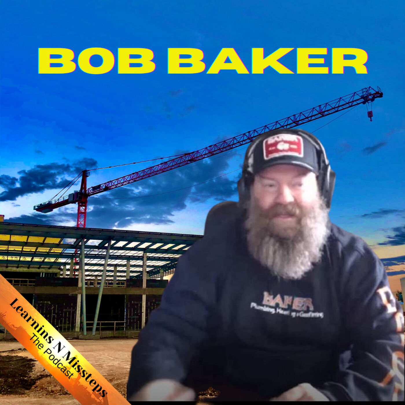 Creating that "Mint" life with 3rd Generation Plumber Bob Baker