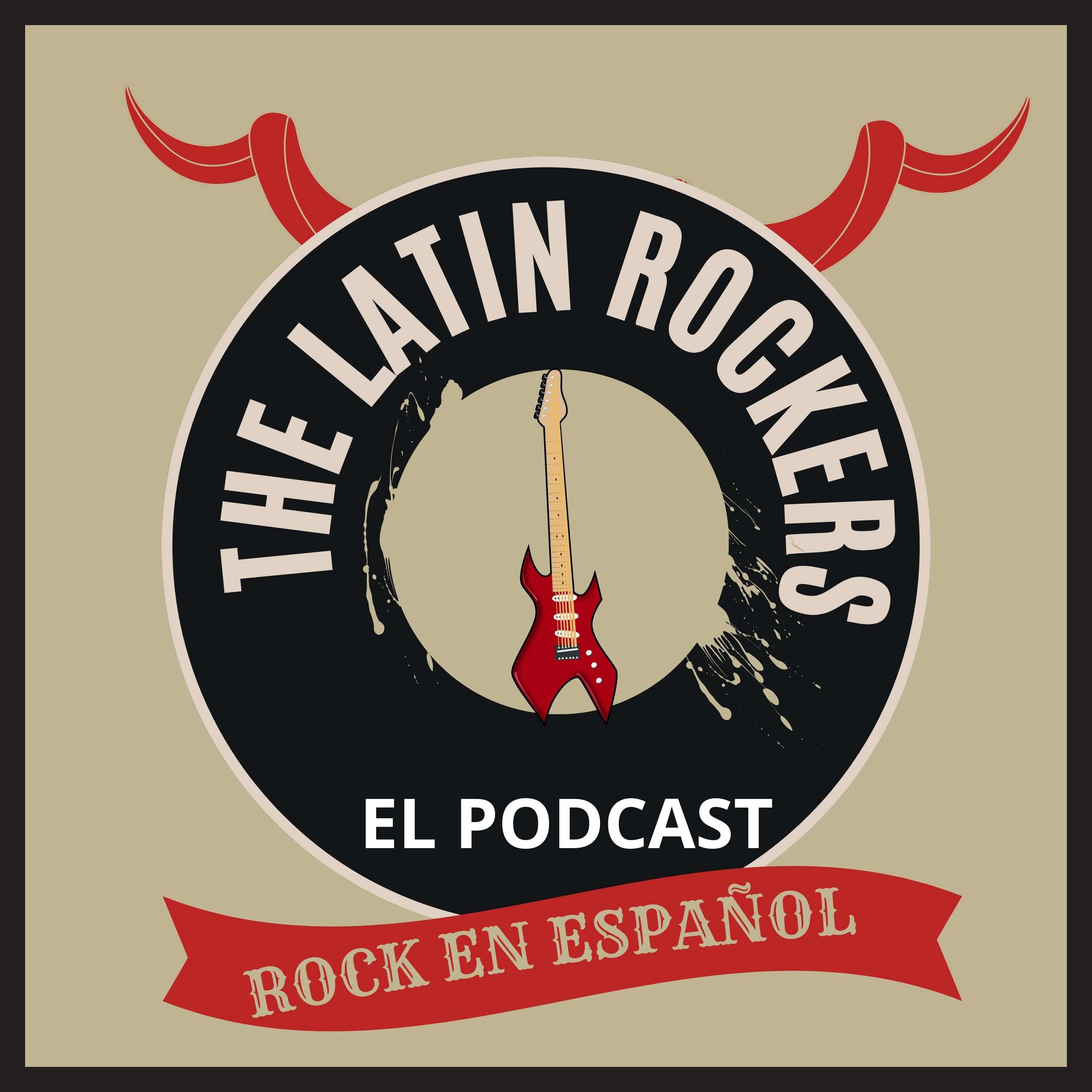 "The Latin Rockers" podcast artwork