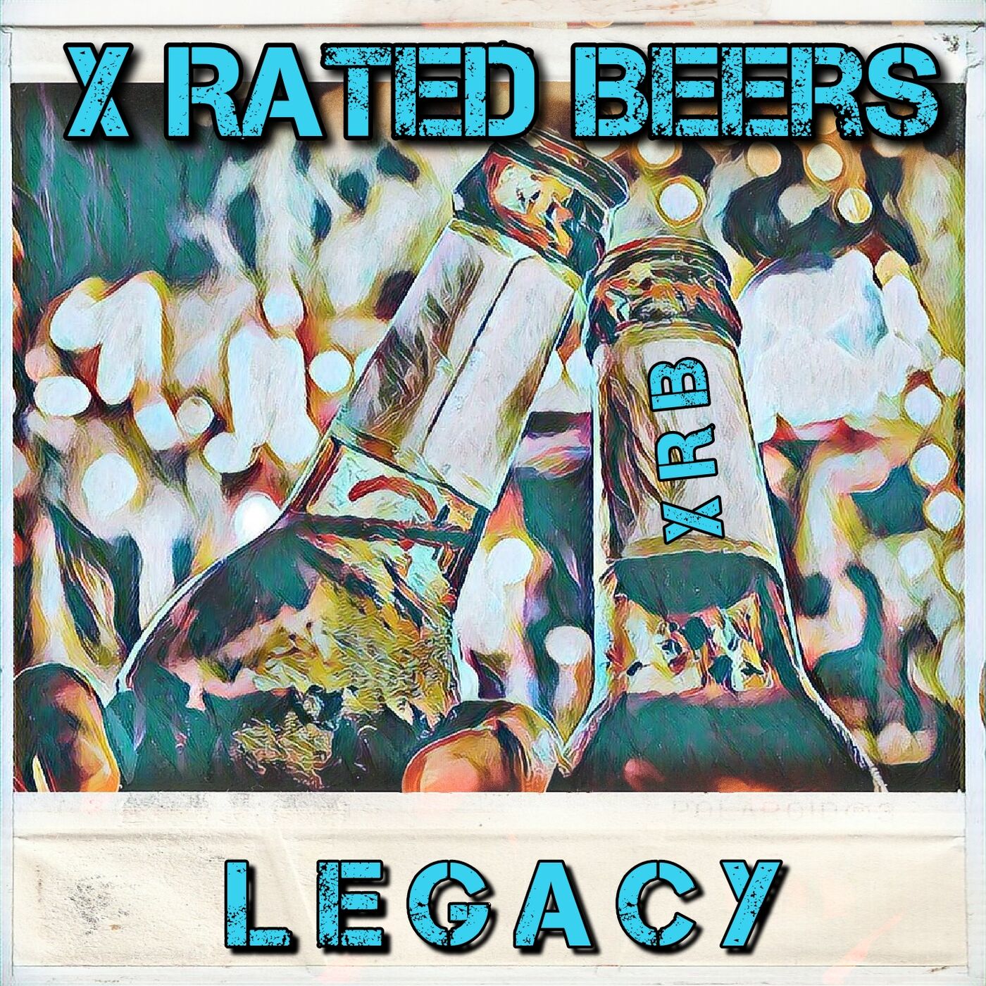X Rated Beers Legacy cover art