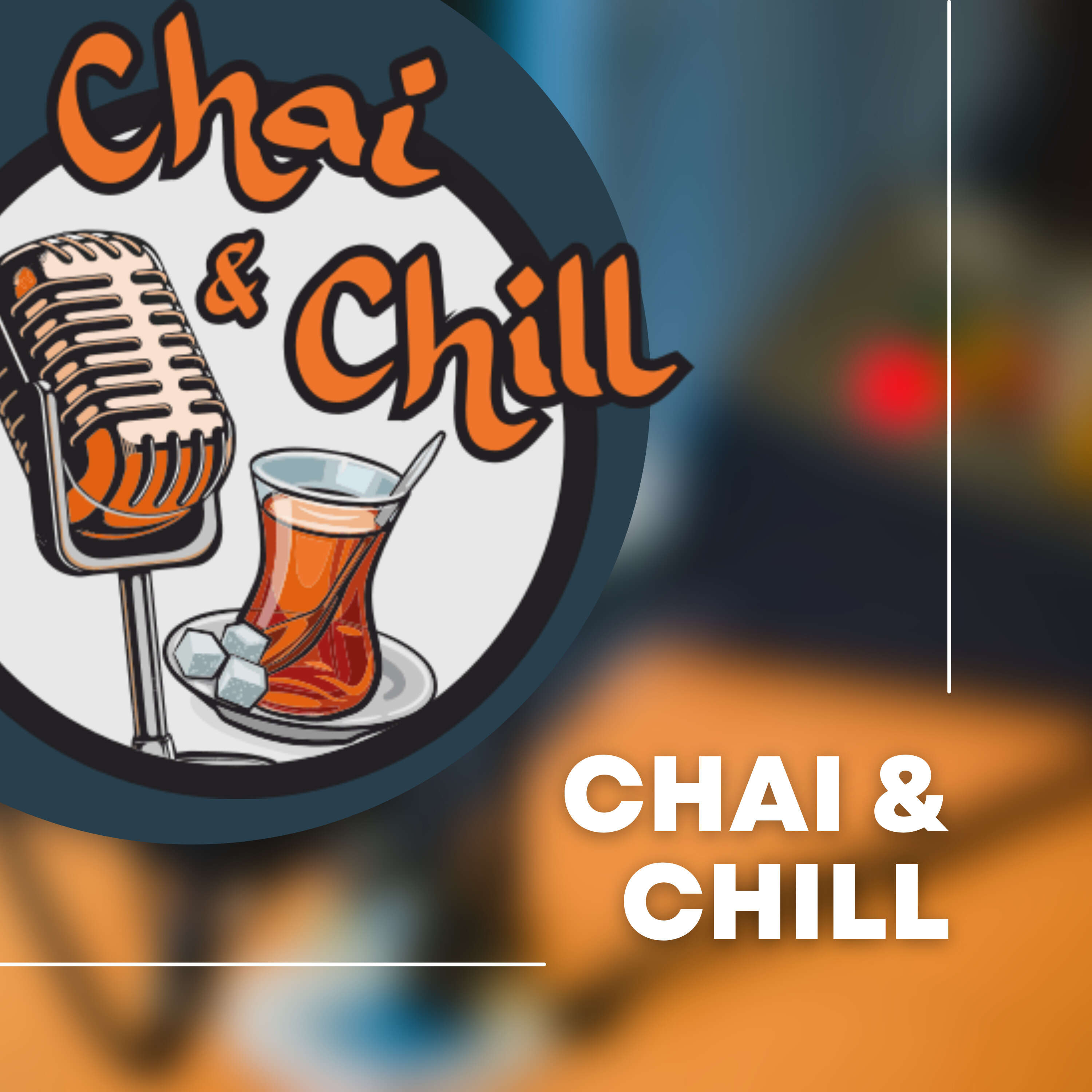 Chai & Chill Türkçe
