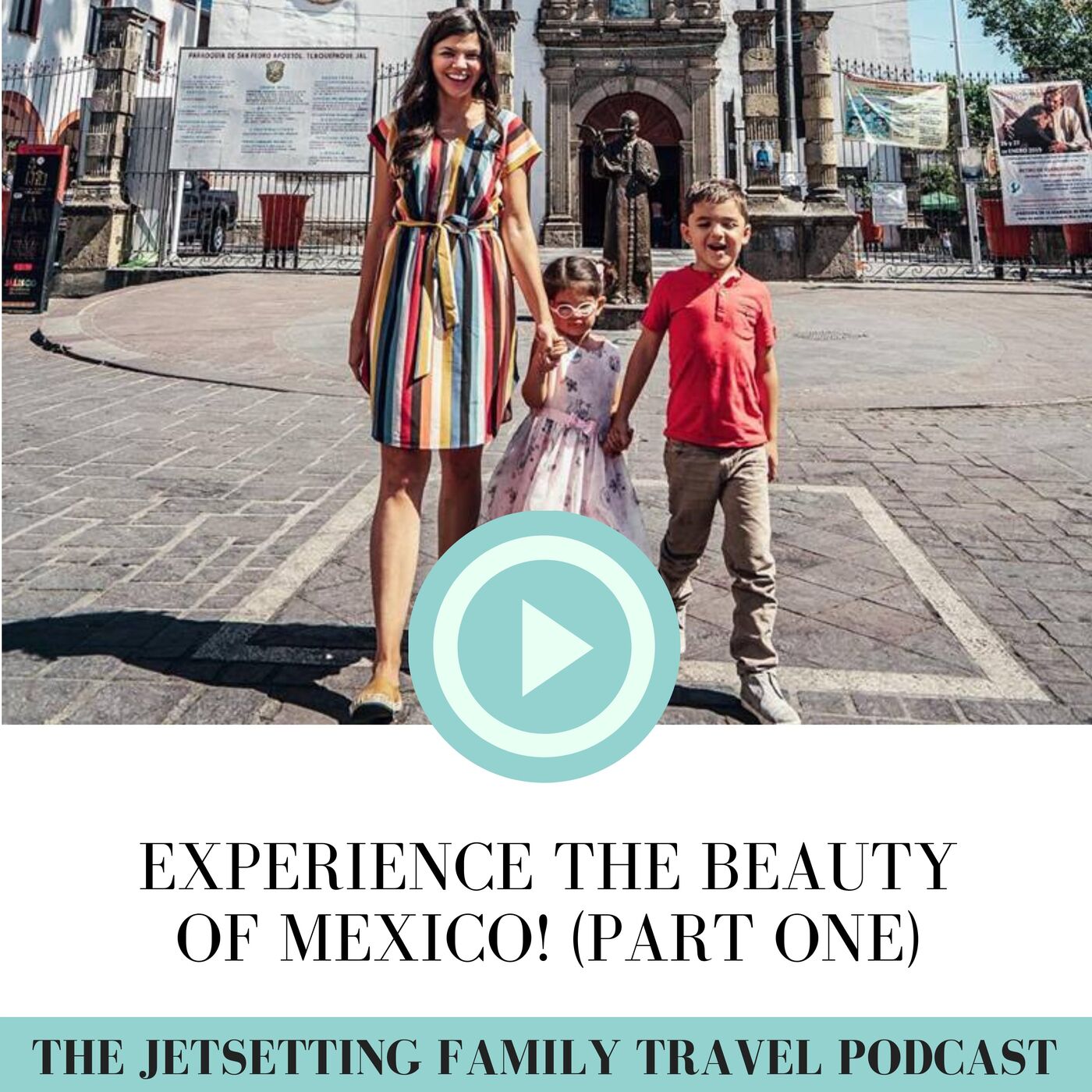 The Jetsetting Family Travel Podcast