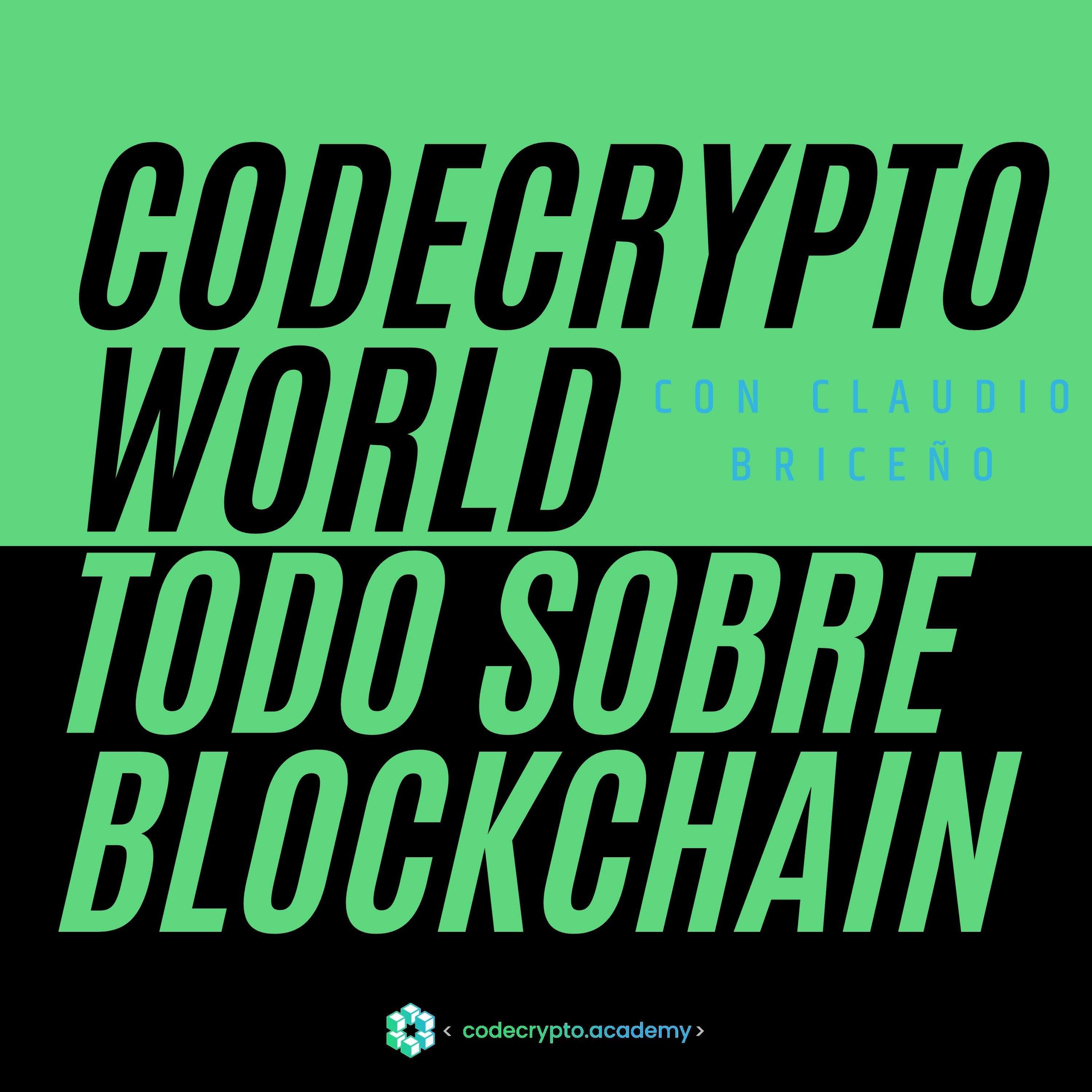 Codecrypto World: todo sobre Blockchain