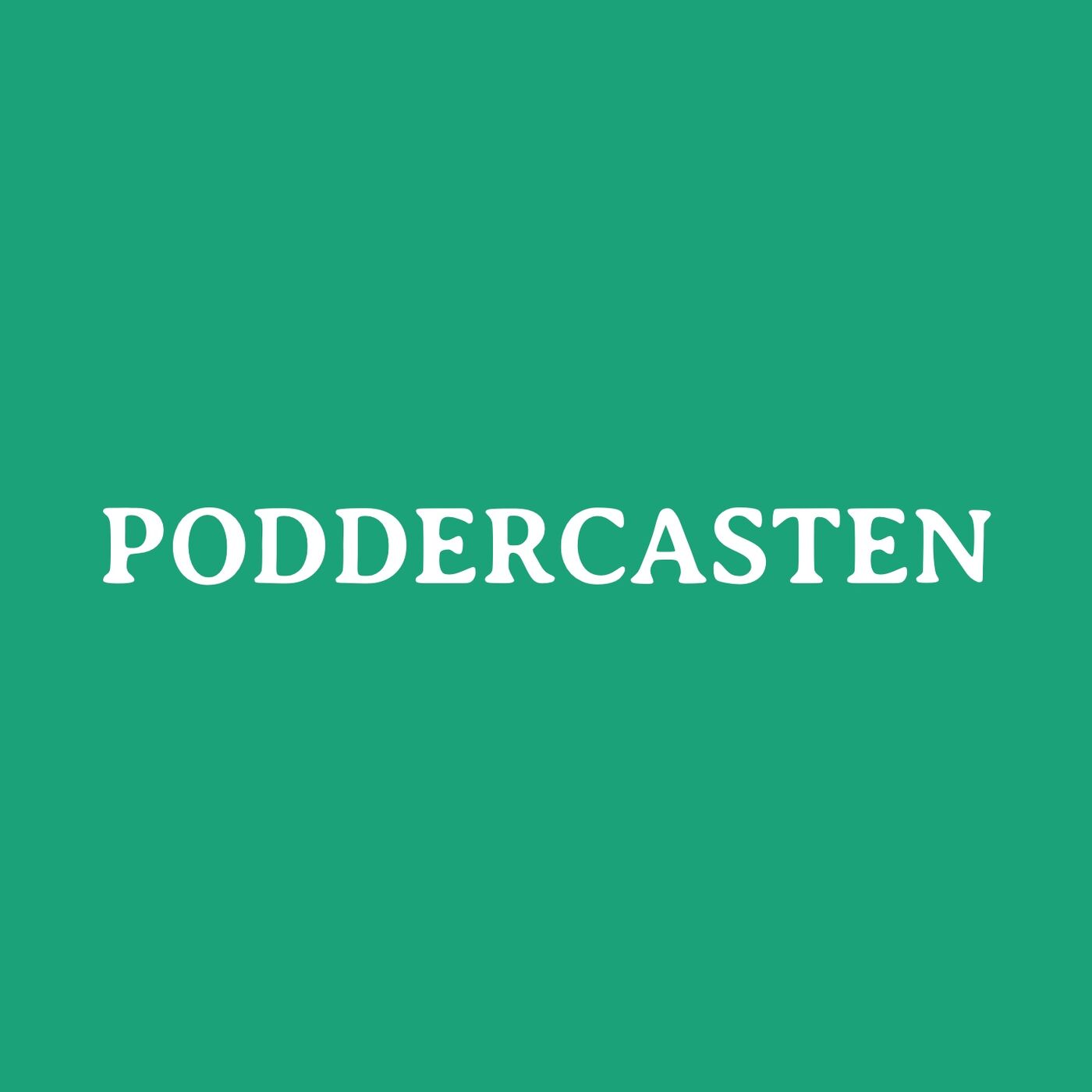 Poddercasten