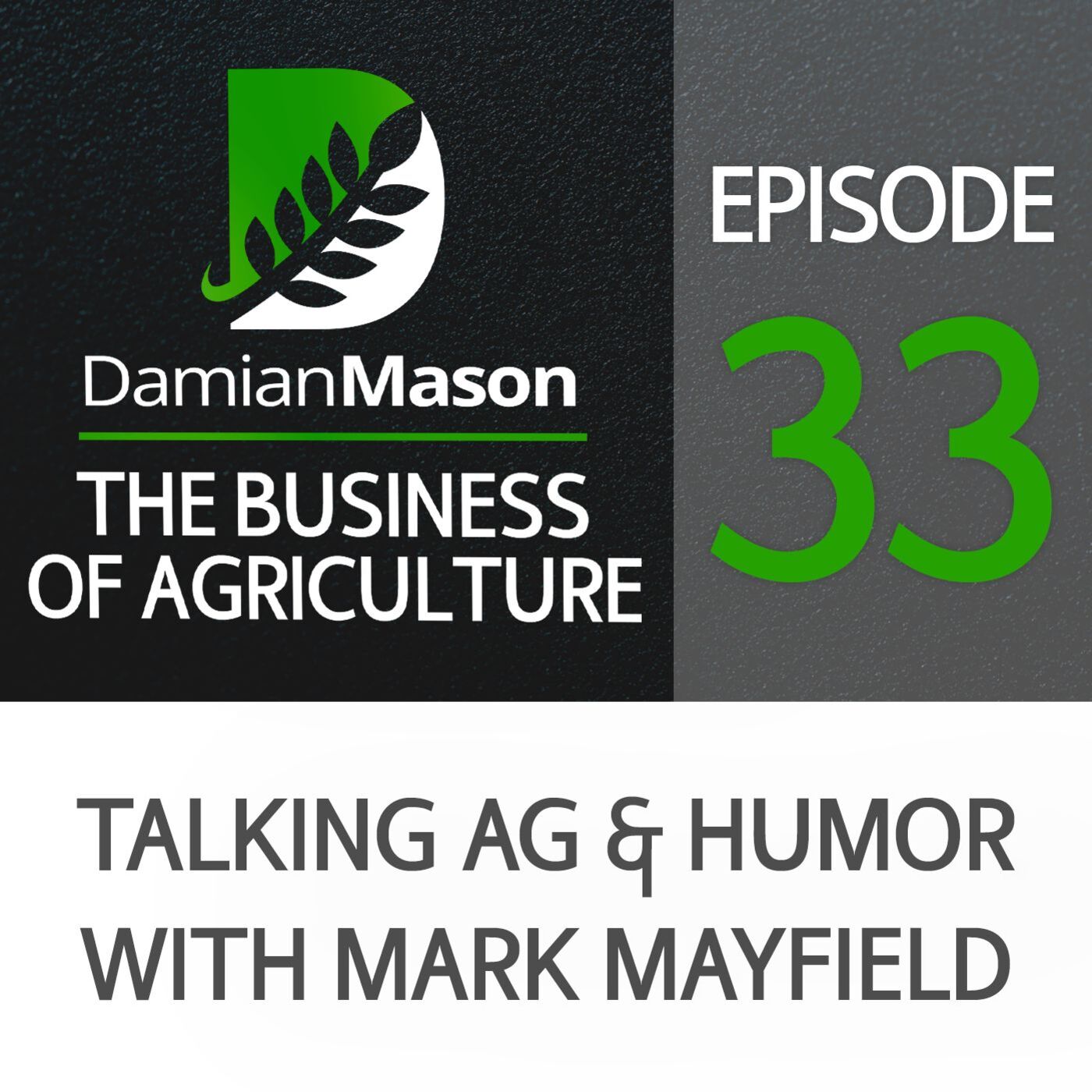 The Business of Agriculture Podcast