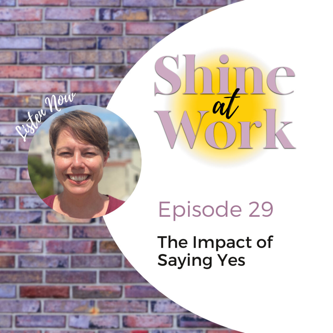Shine at Work®