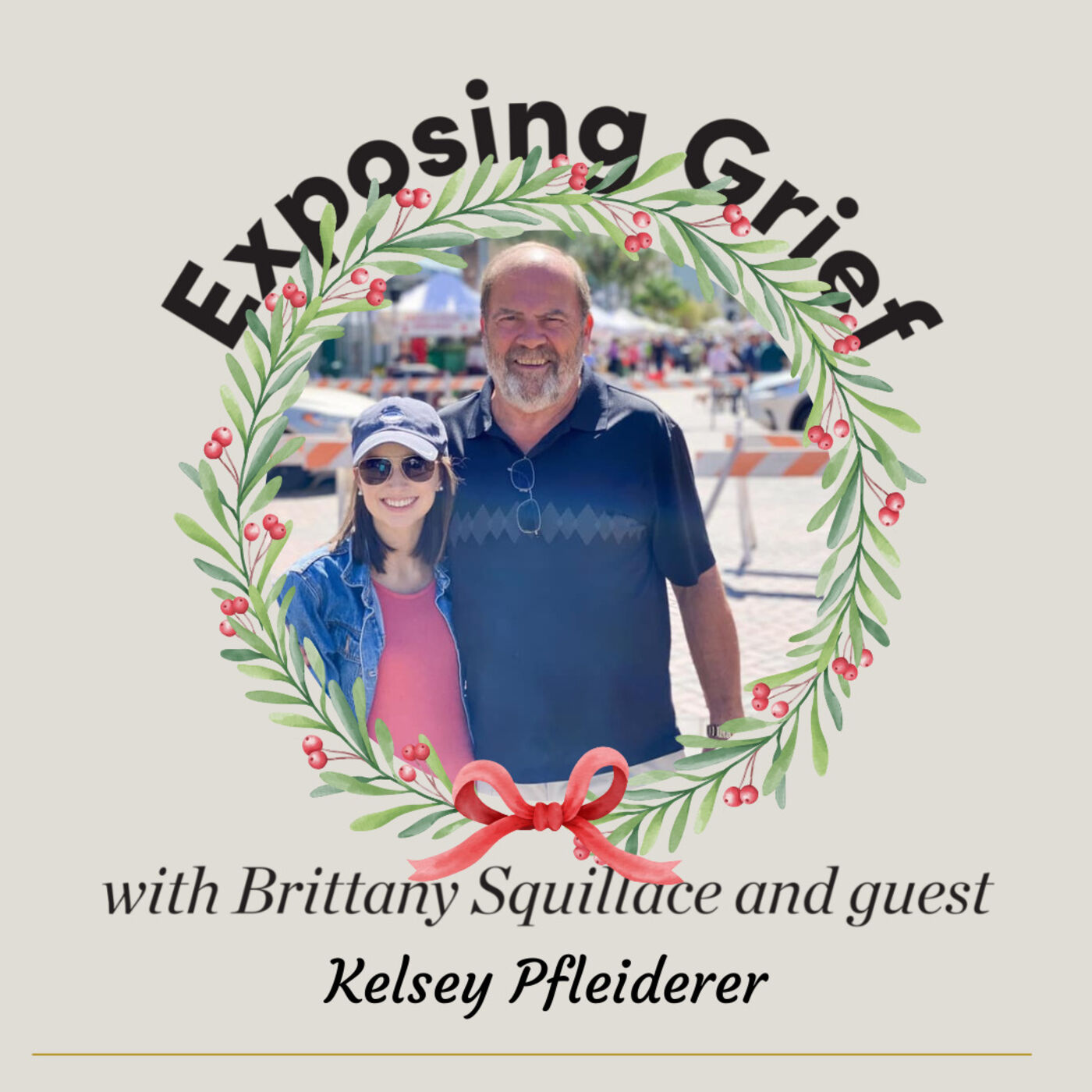 Exposing Grief with Brittany Squillace