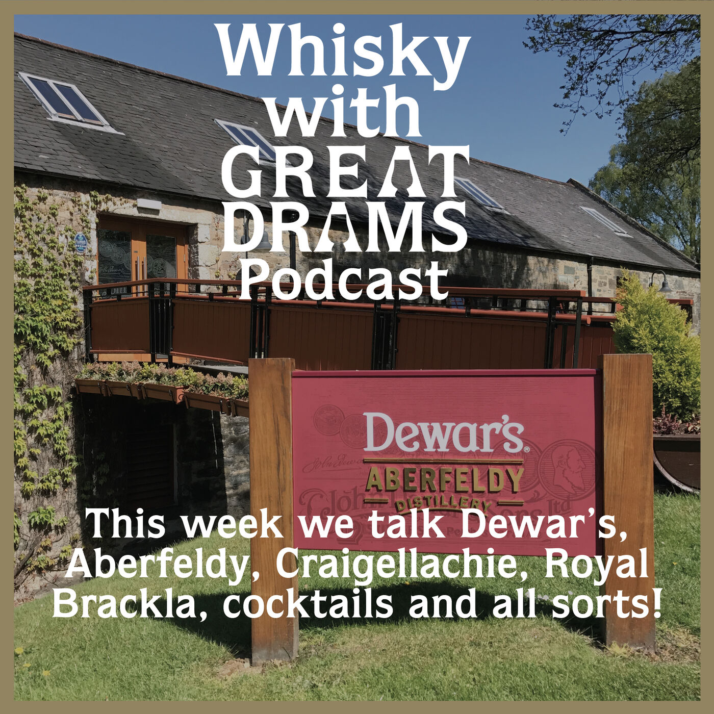 Whisky With GreatDrams