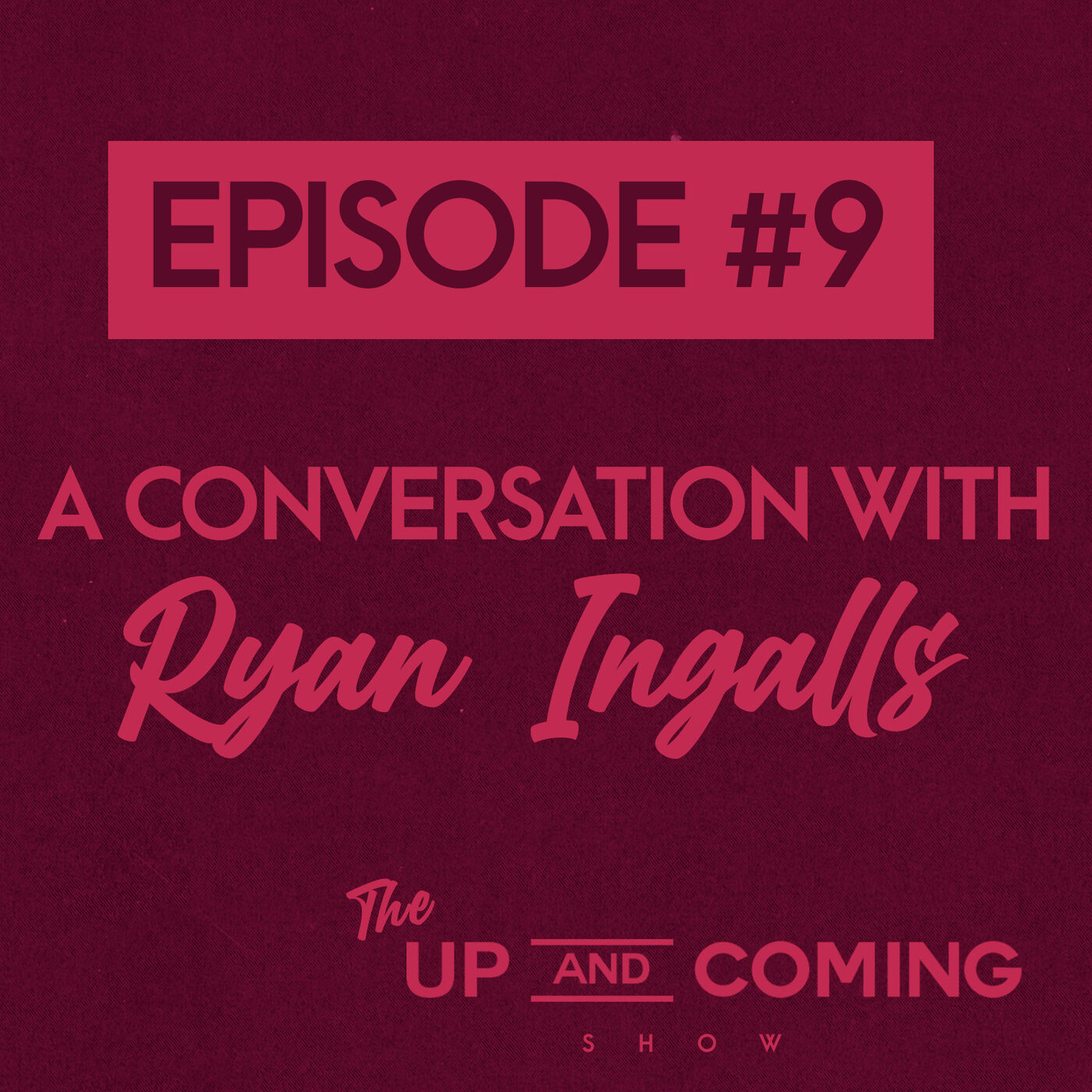 The Up & Coming Show