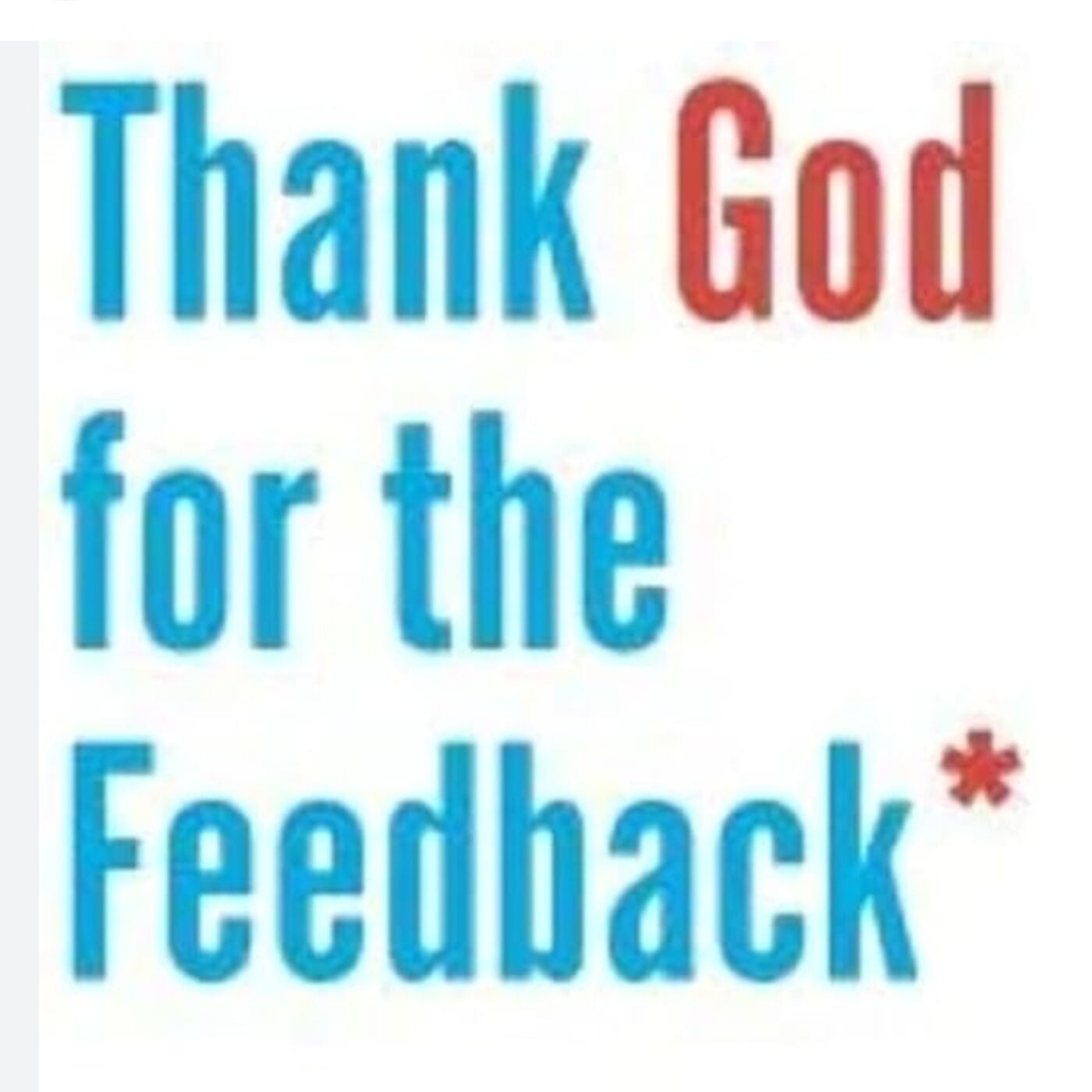 Episode 1507 - God given Feedback