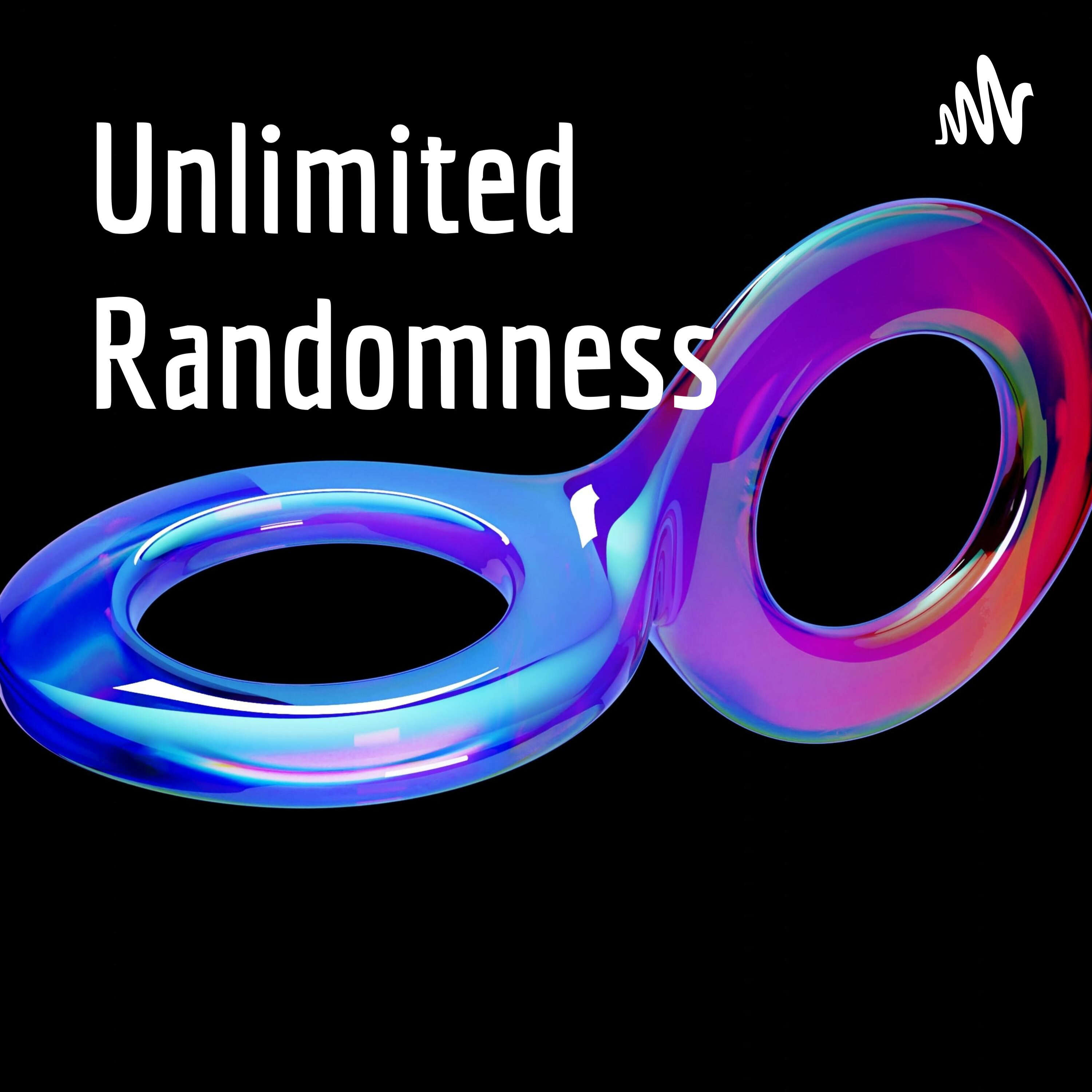 Unlimited Randomness