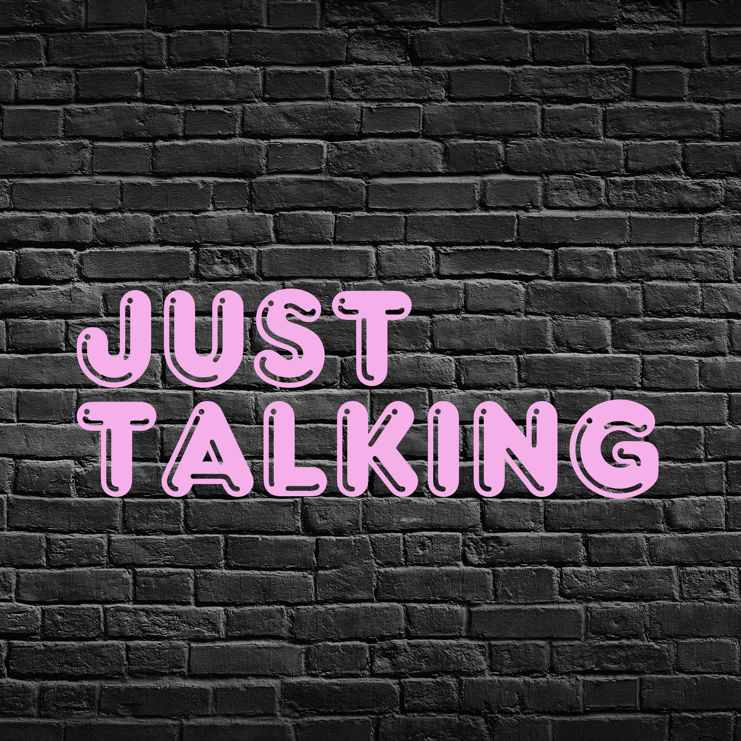 Just Talking