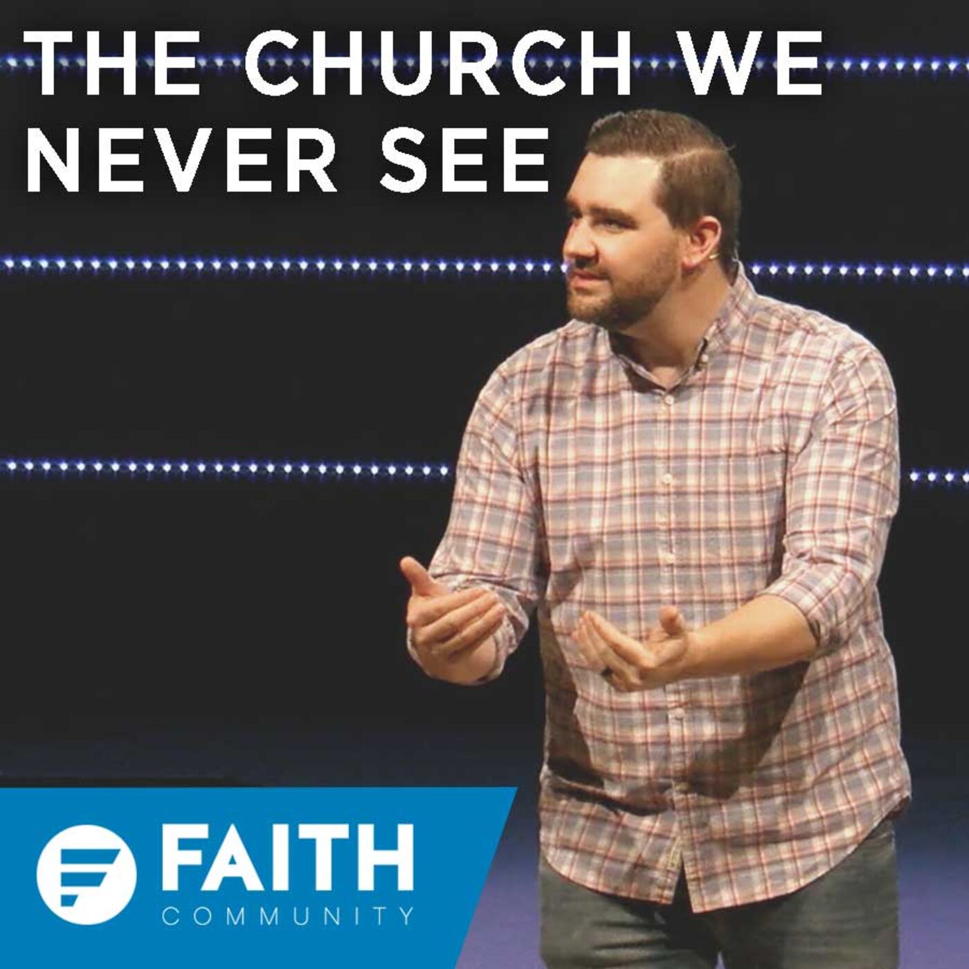 Ephesians Pt. 2 | The Church We Never See