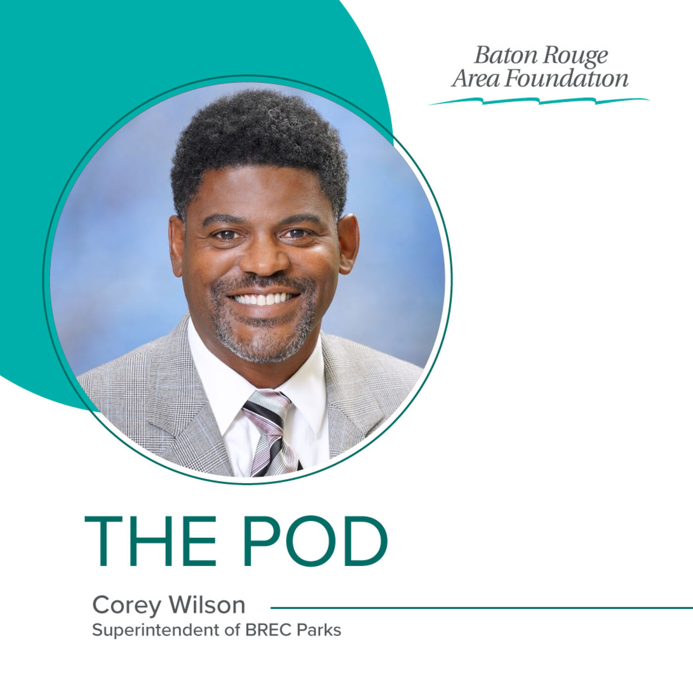 The Pod with the Baton Rouge Area Foundation
