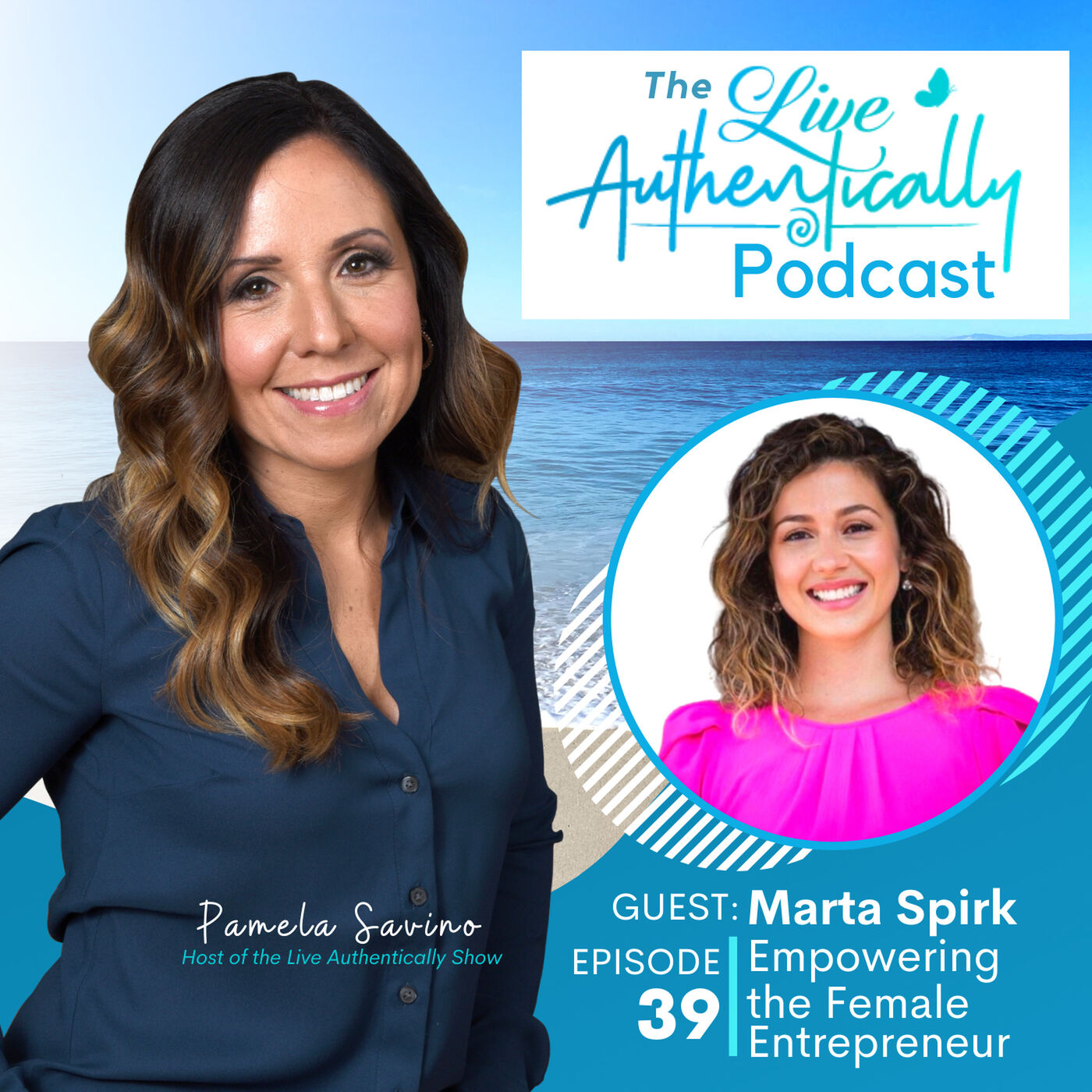 Live Authentically Podcast with Pamela Savino